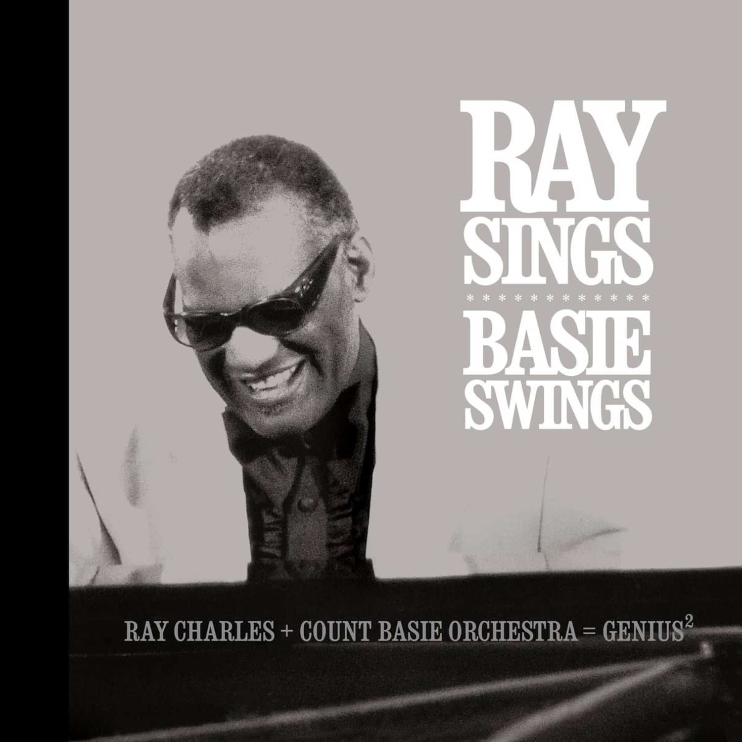 Ray Charles - RAY SINGS, BASIE SWINGS 