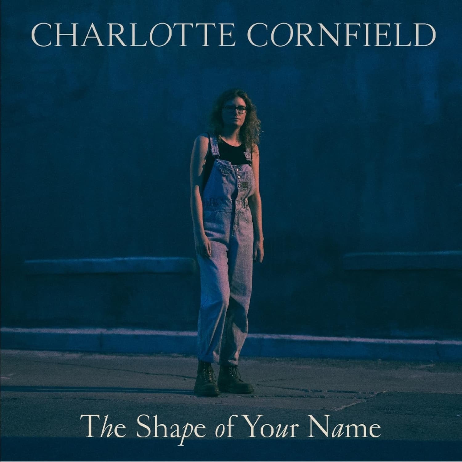  Charlotte Cornfield - SHAPE OF YOUR NAME 