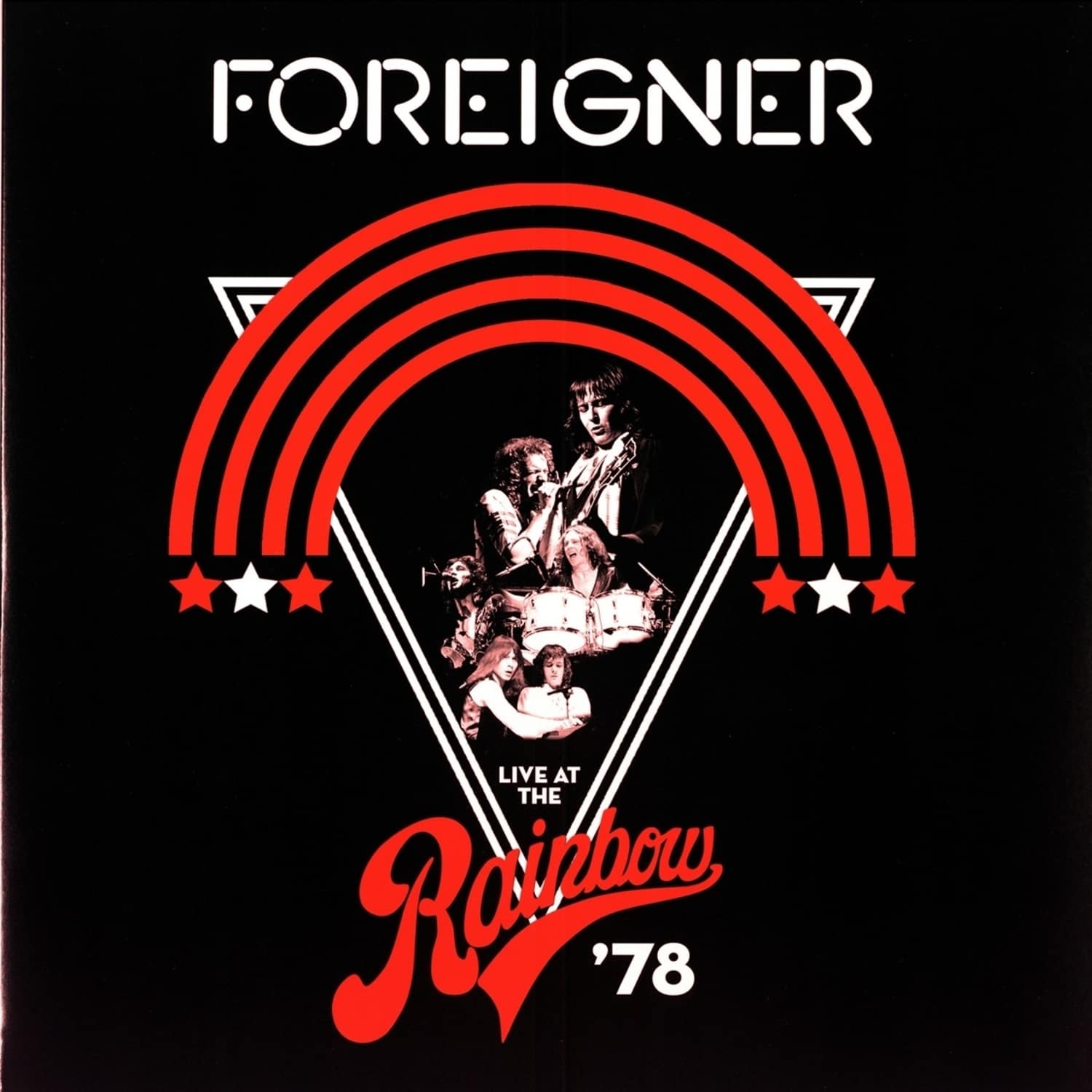Foreigner - LIVE AT THE RAINBOW 78 
