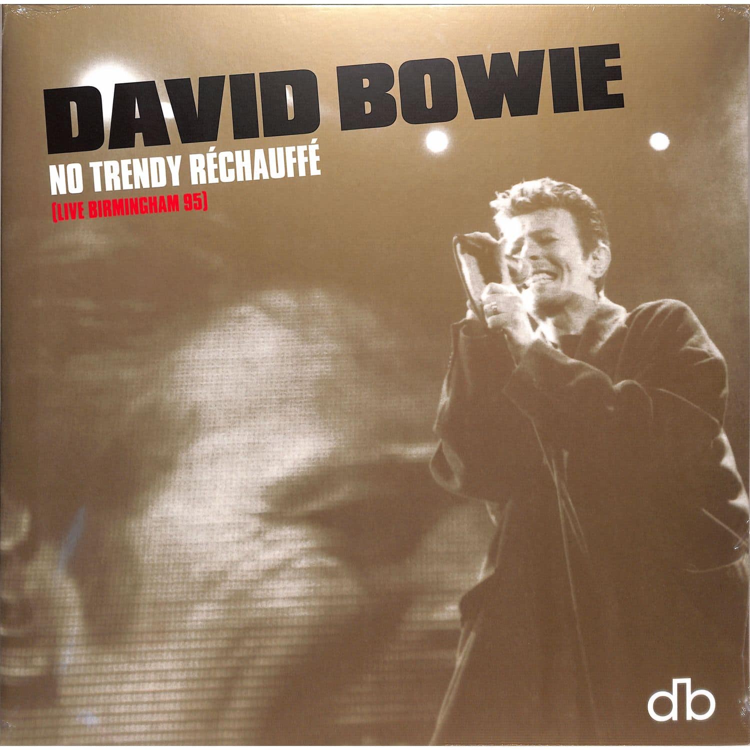 David Bowie - NO TRENDY RECHAUFFE 