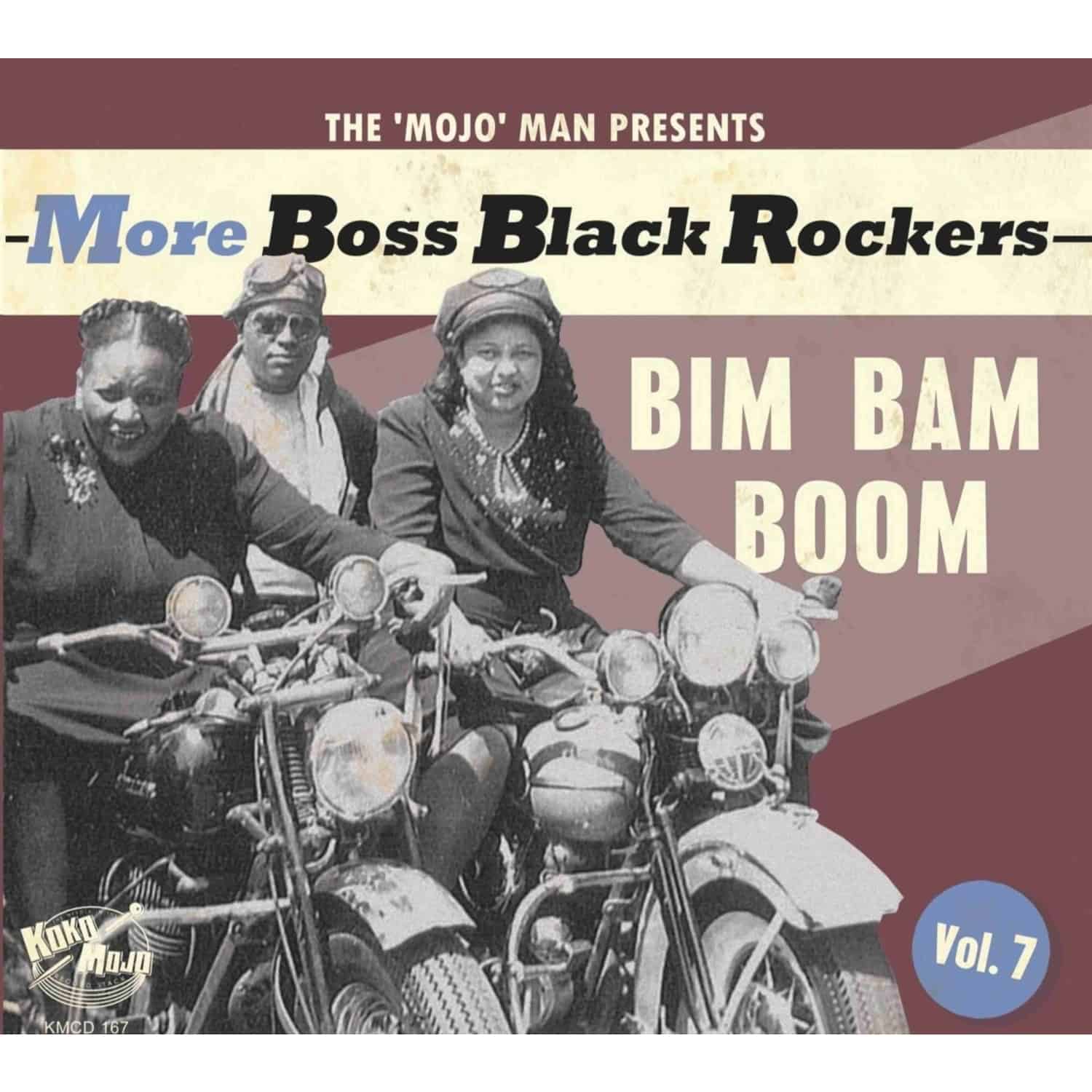 Various Artists - MORE BOSS BLACK ROCKERS VOL.7 - BIM BAM BOOM 