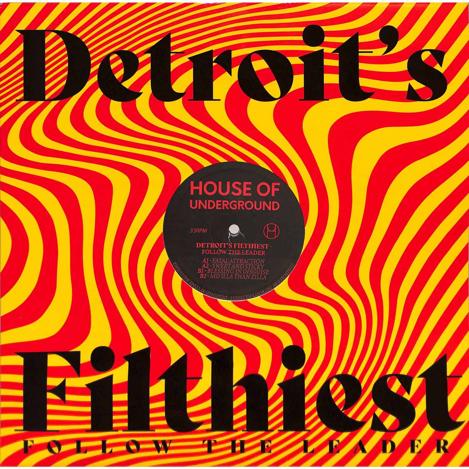 Detroits Filthiest - FOLLOW THE LEADER