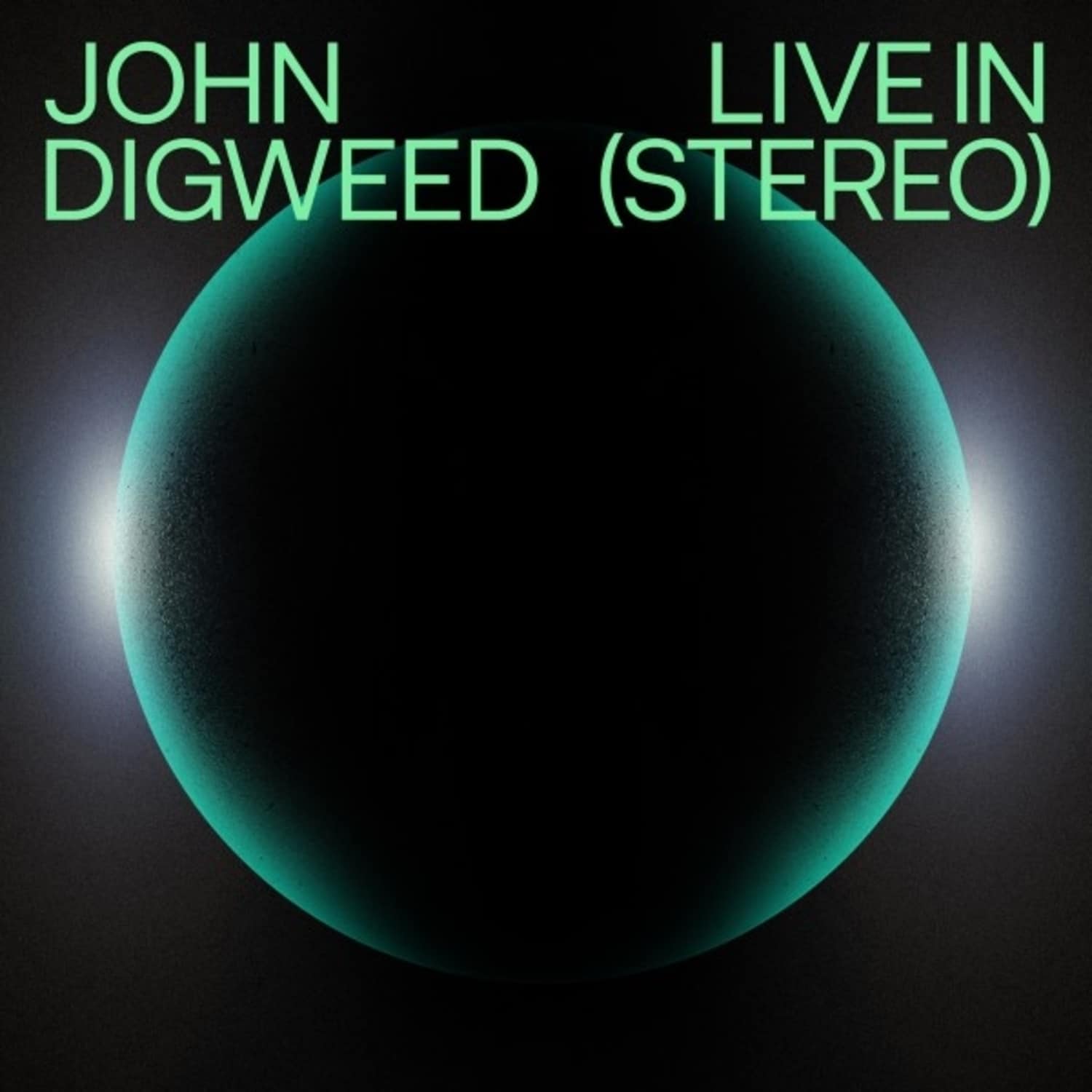 John Digweed - JOHN DIGWEED - LIVE IN STEREO 