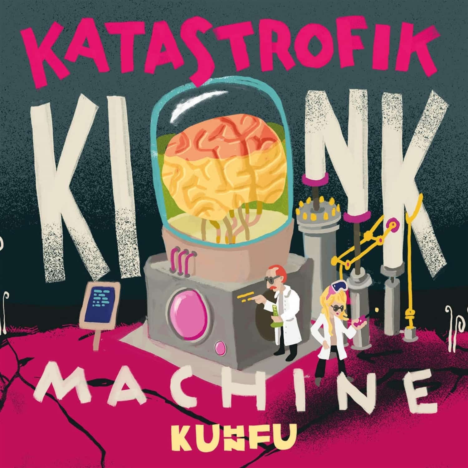 Kuhn Fu - KATASTROFIK KINK MACHINE 