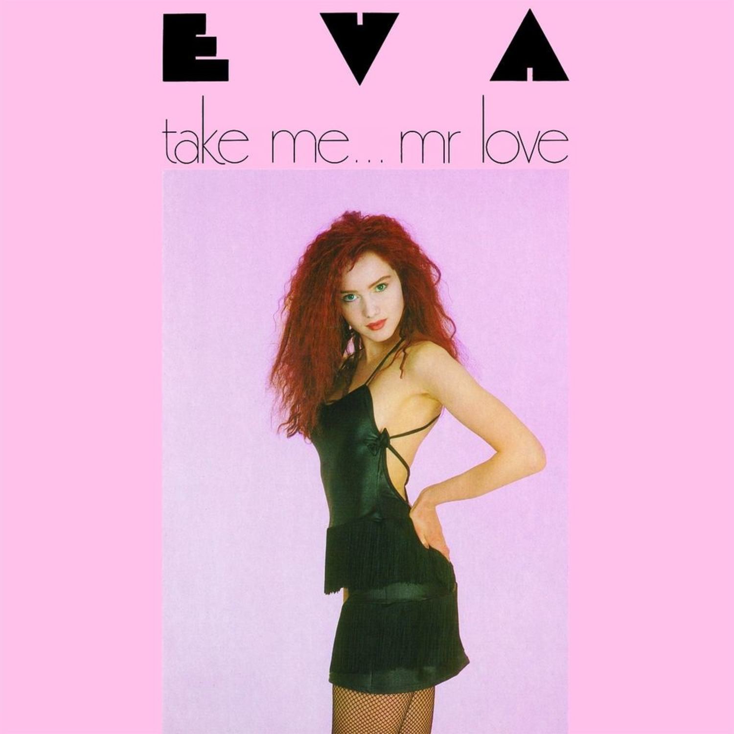 Eva - TAKE ME... MR LOVE