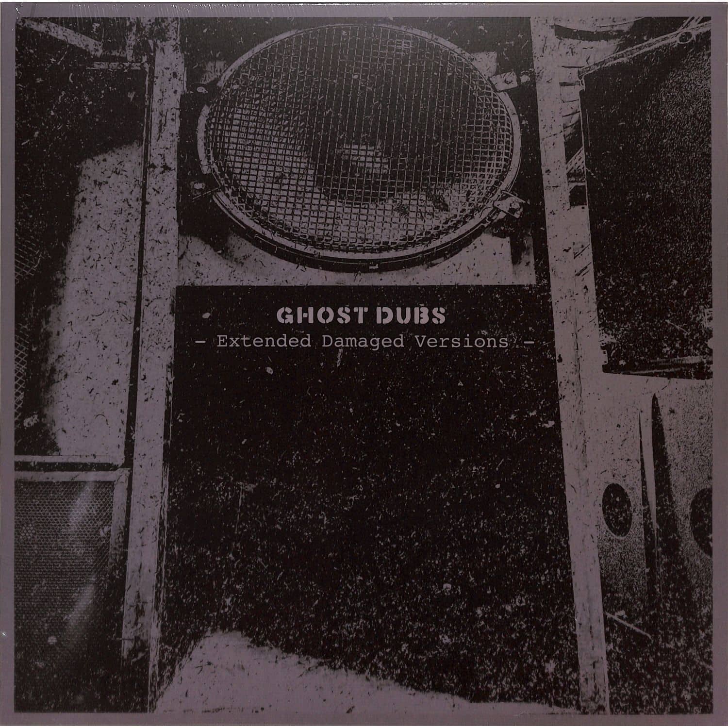 Ghost Dubs - EXTENDED DAMAGED VERSIONS