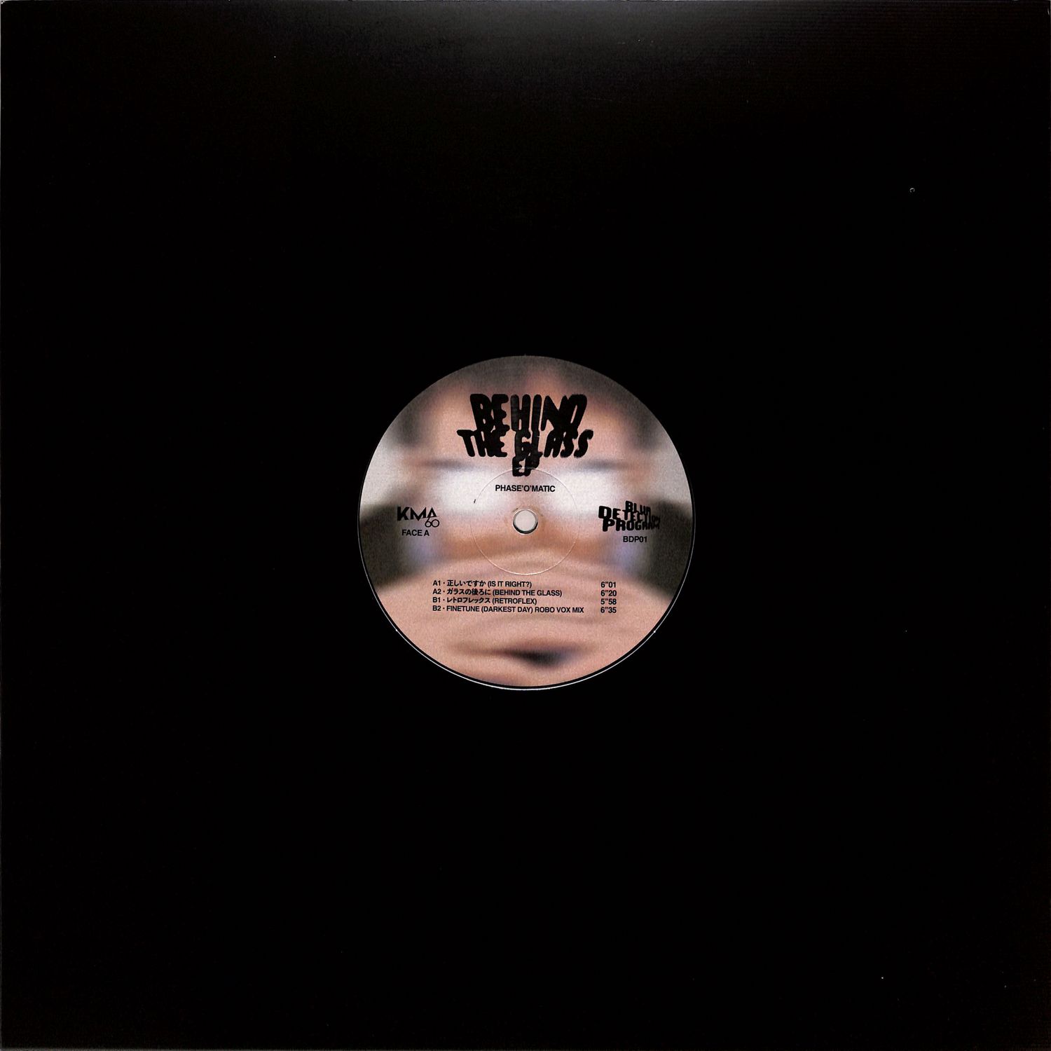 Phase O Matic - BEHIND THE GLASS EP