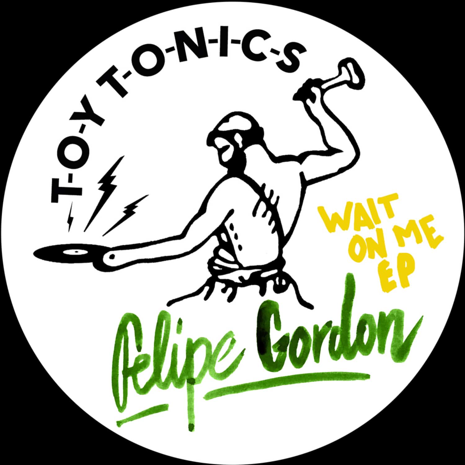 Felipe Gordon - WAIT ON ME EP 