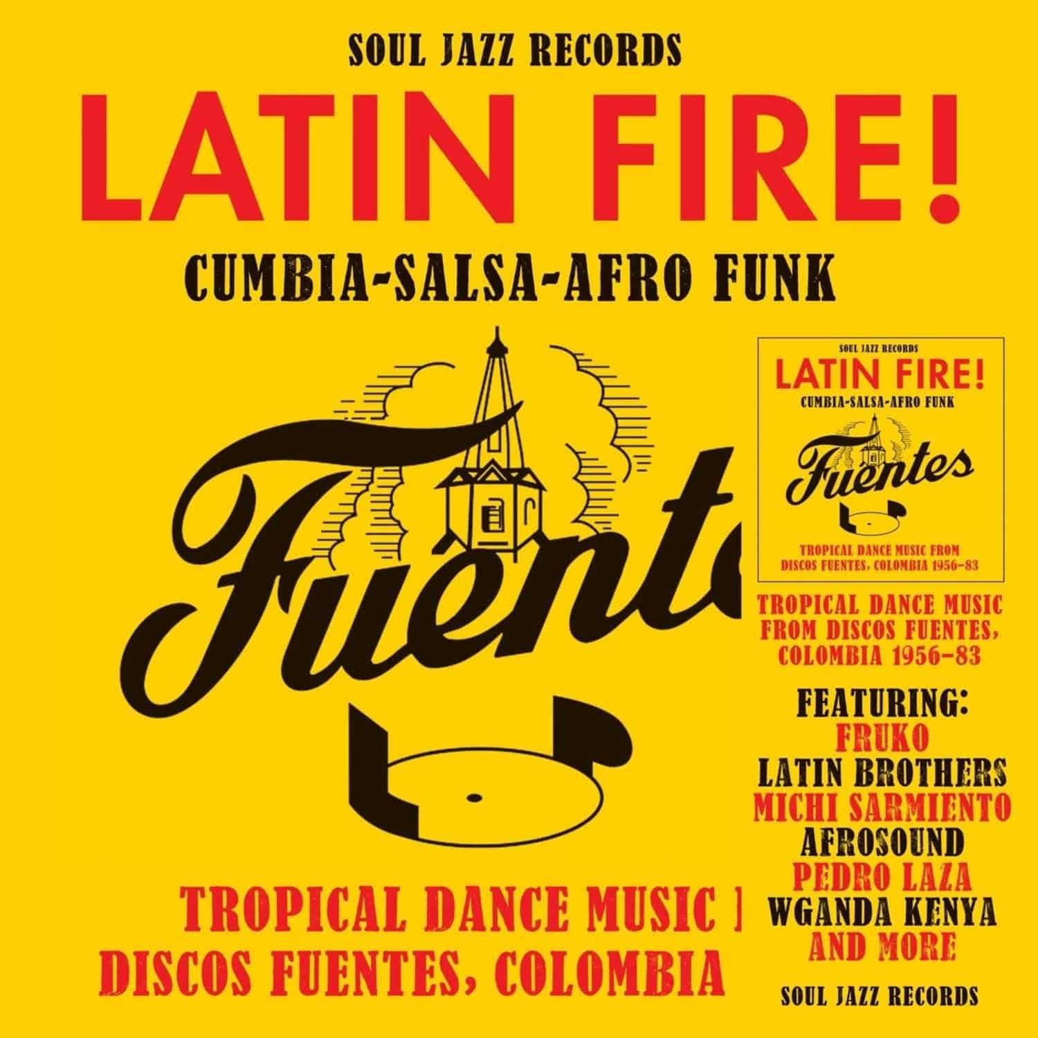 Soul Jazz Records Presents / Various - LATIN FIRE! CUMBIA-SALSA-AFRO-FUNK 