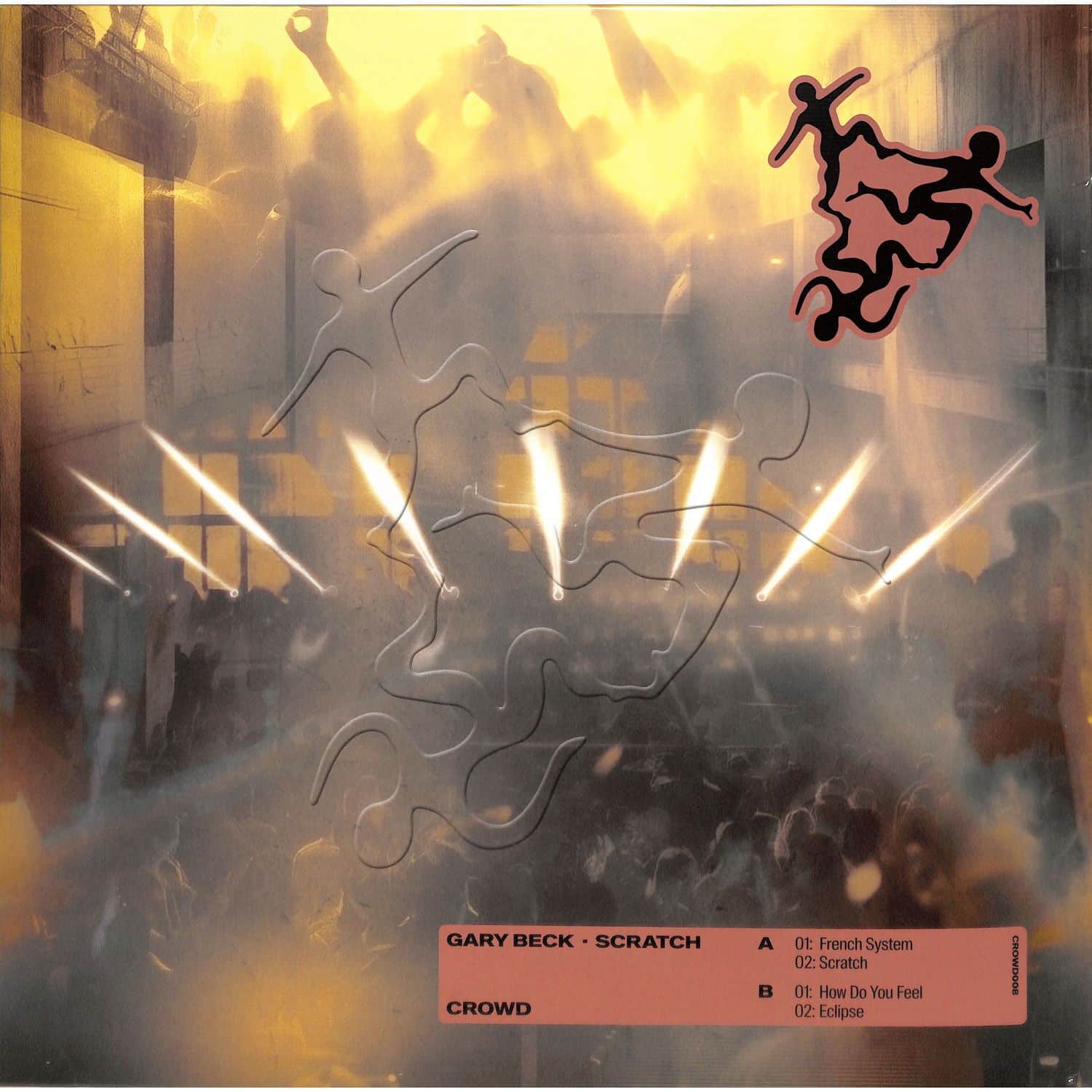 Gary Beck - CROWD008 SCRATCH