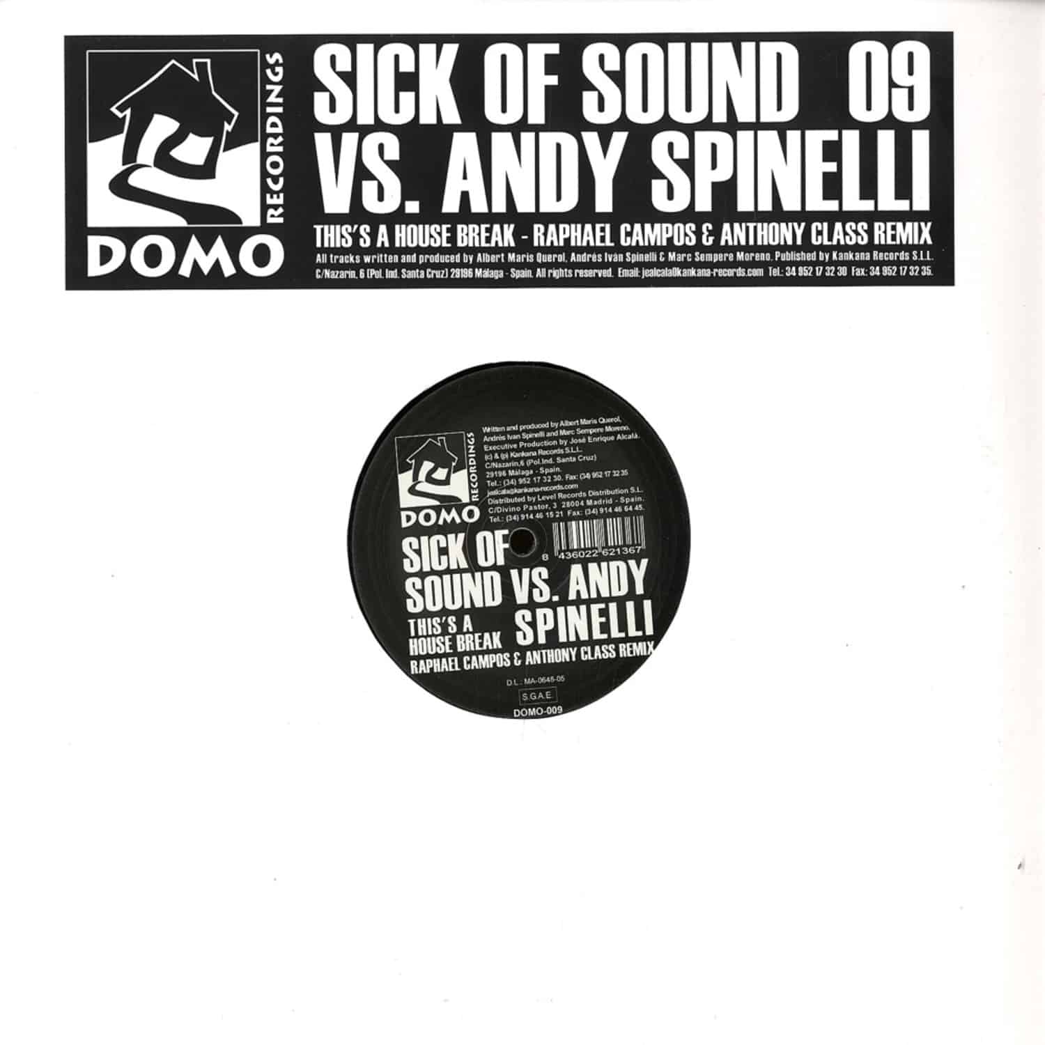 Sick Of Sound vs Andy Spinelli - THIS IS A HOUSE BREAK
