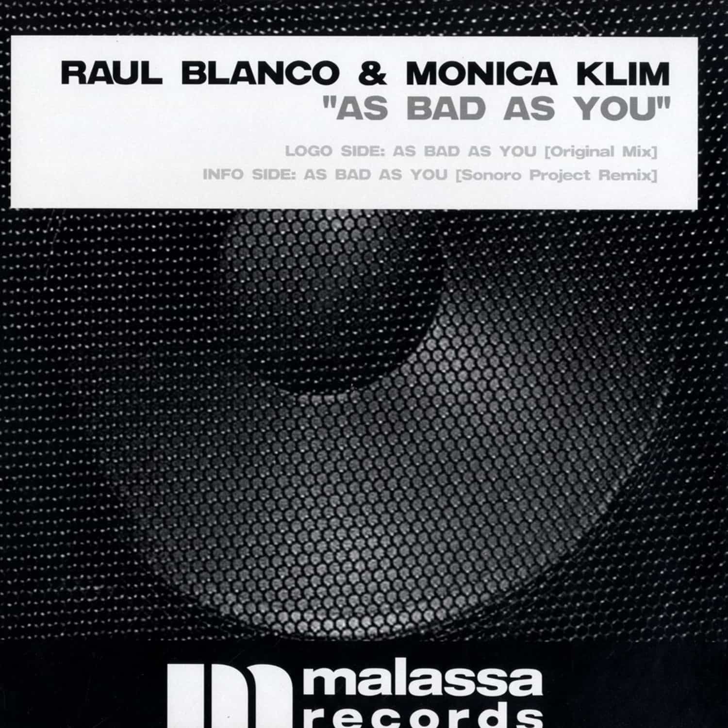 Raul Blanco & Monica Klim - AS BAD AS YOU
