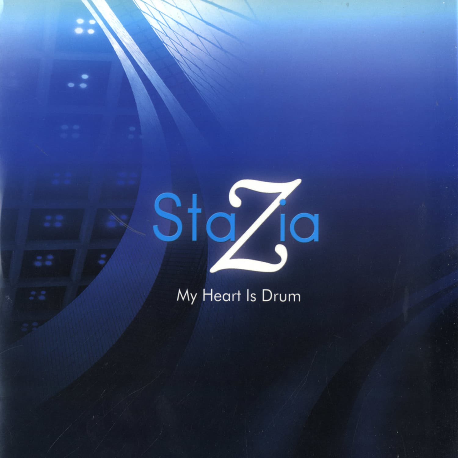 Stazia - MY HEART IS DRUM