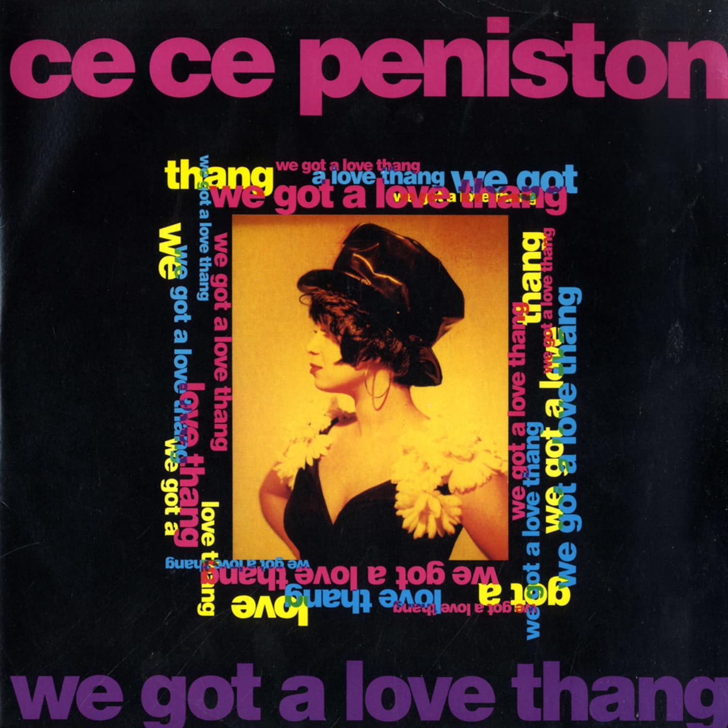 Ce Ce Peniston - WE GOT A LOVE THANG