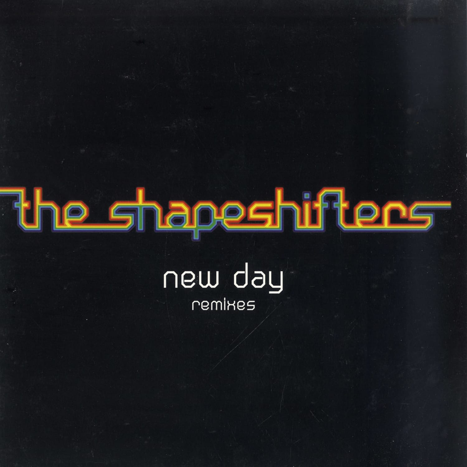 Shapeshifters - NEW DAY REMIXES 