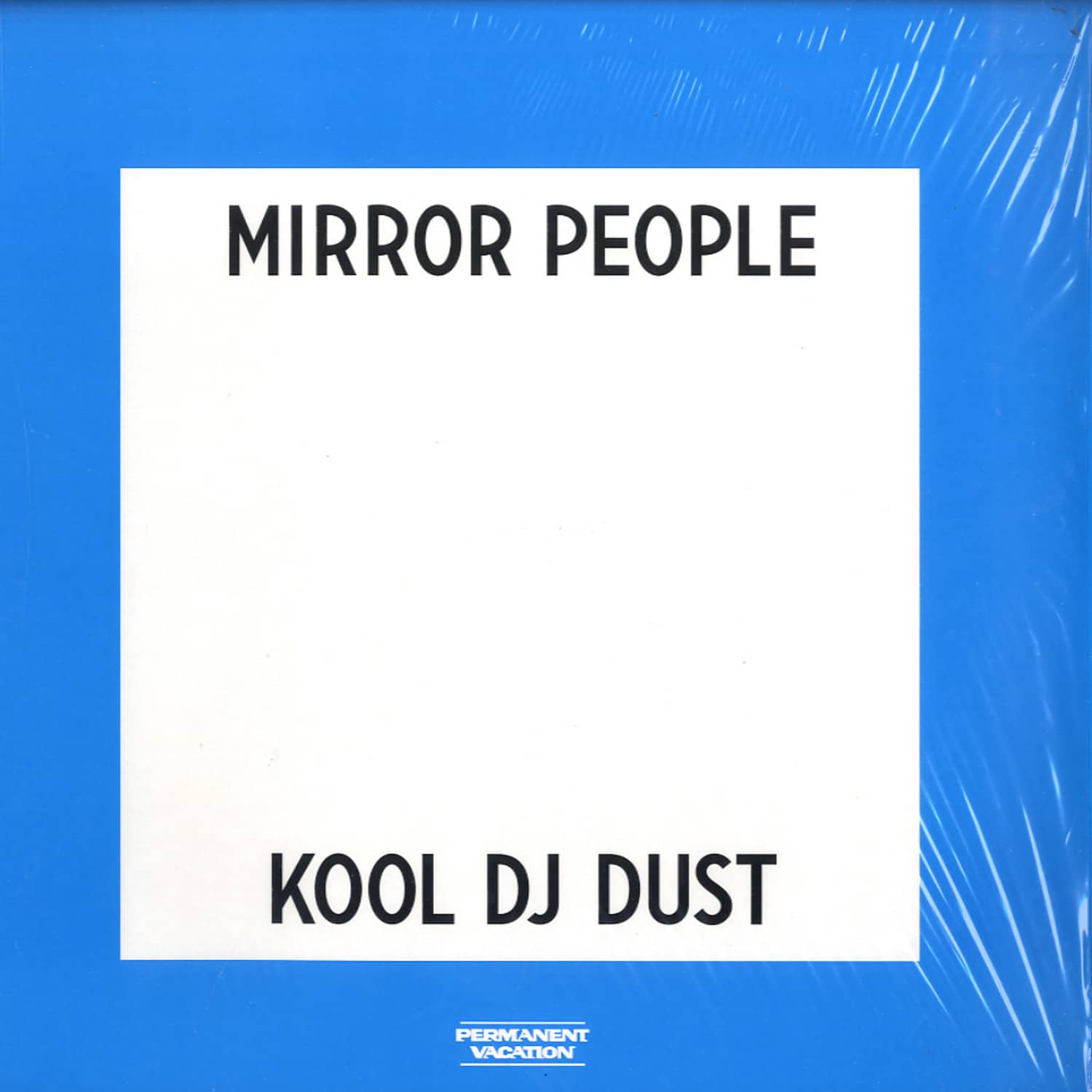 Mirror People / Kool DJ Dust - ECHO LIFE / BACK TO THE FUTURE