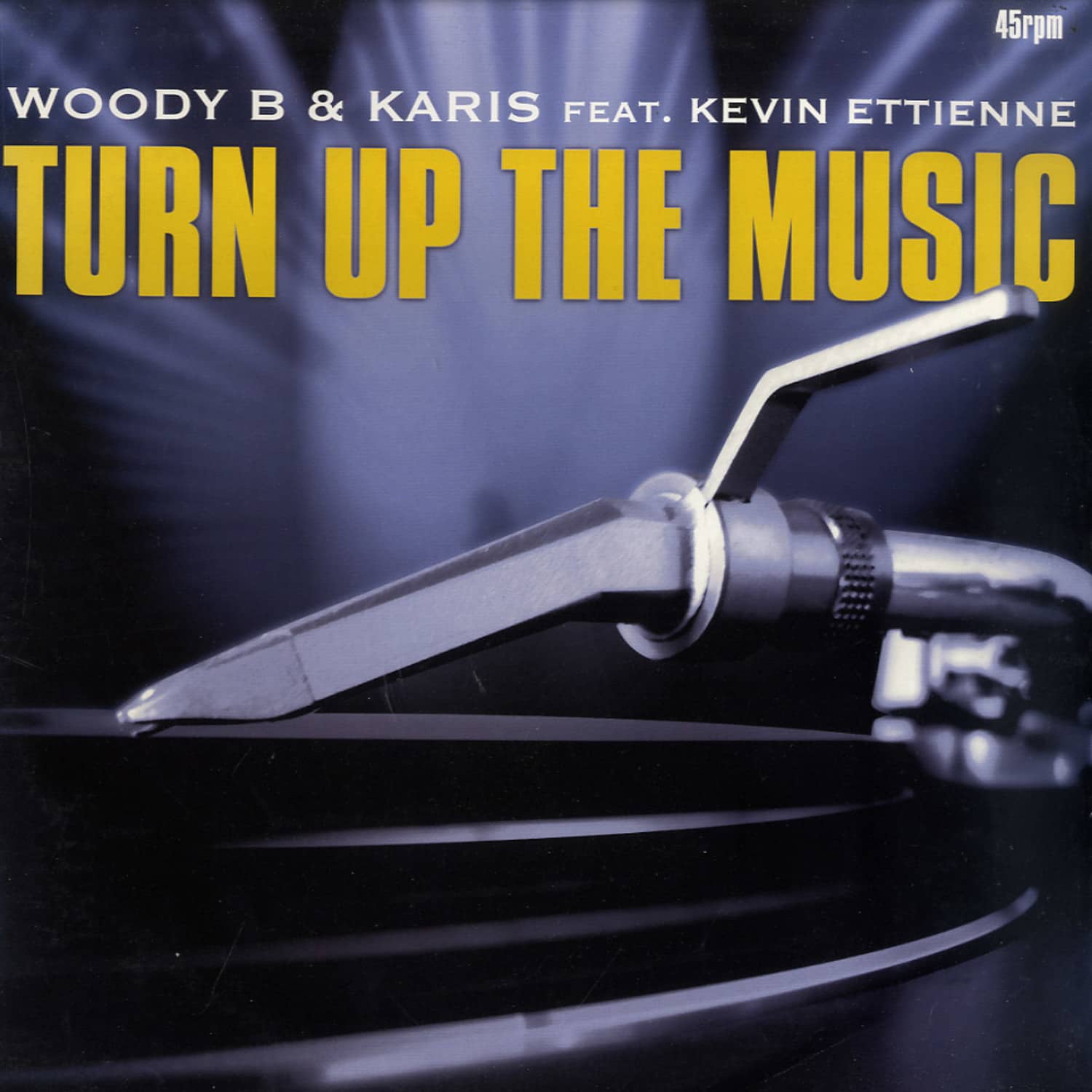 Woody B & Karis feat Kevin Ettienne - TURN UP THE MUSIC