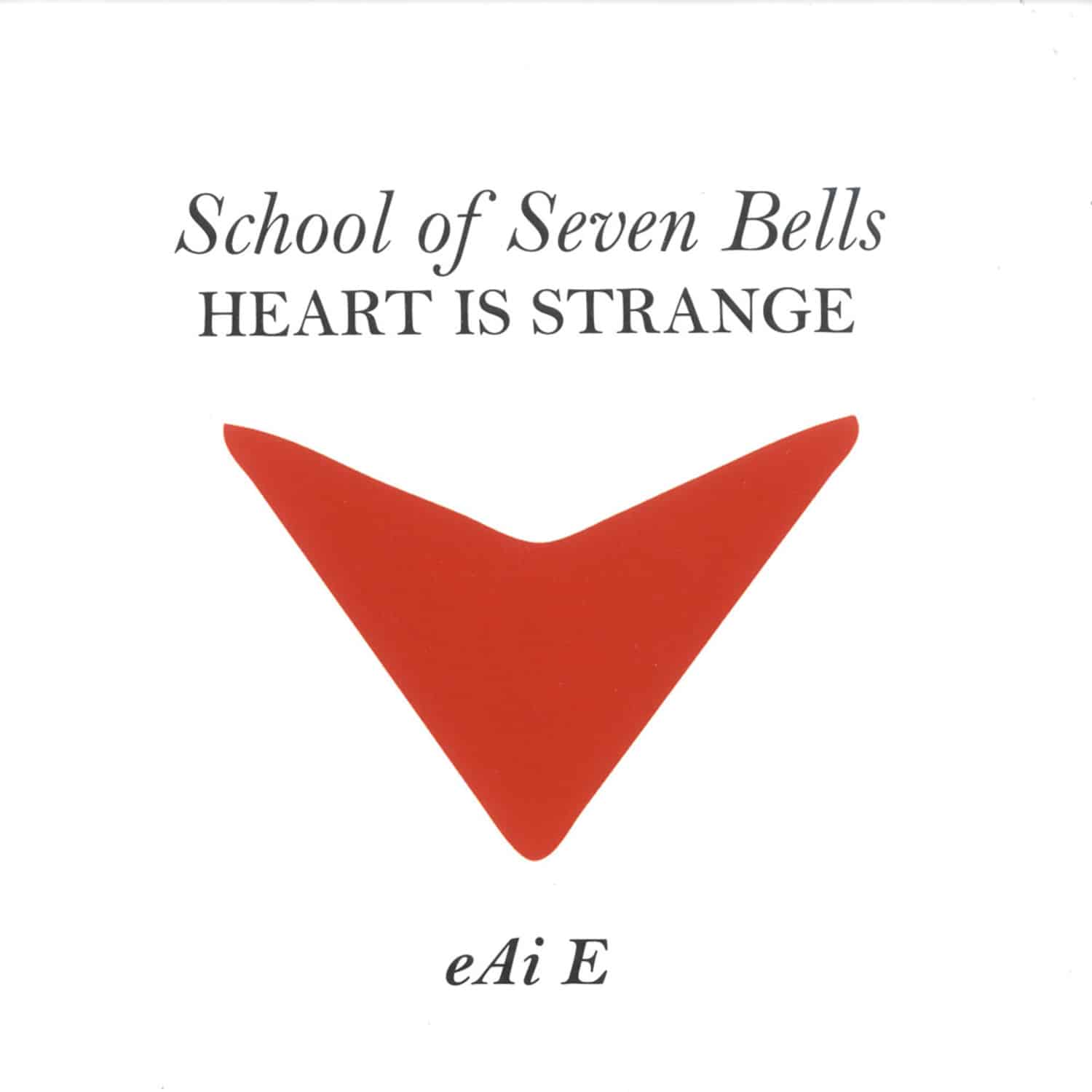 School Of Seven Bells - HEART IS STRANGE 