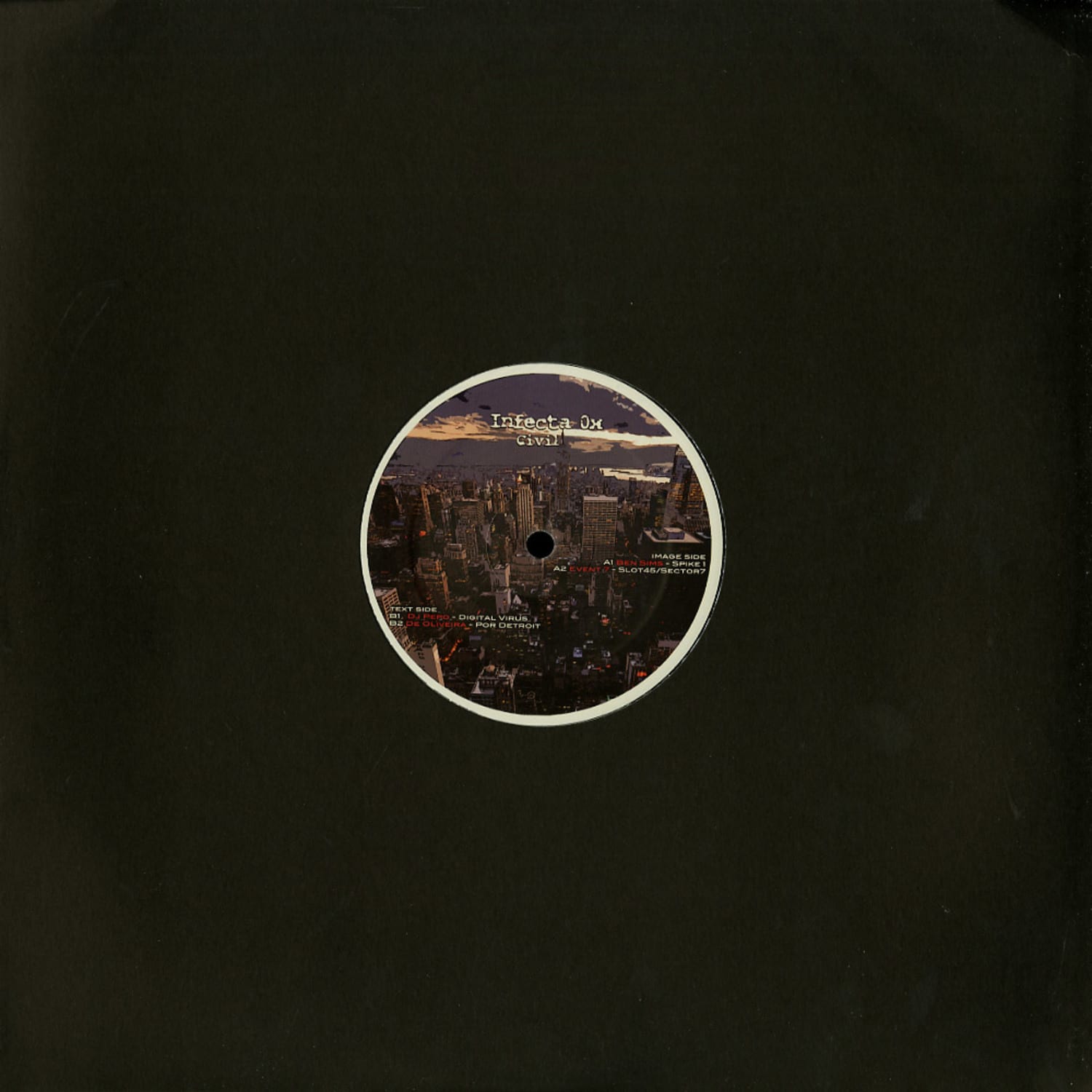 Ben Sims / Event 7 / Dj Pepo / De Oliveira - CIVIL