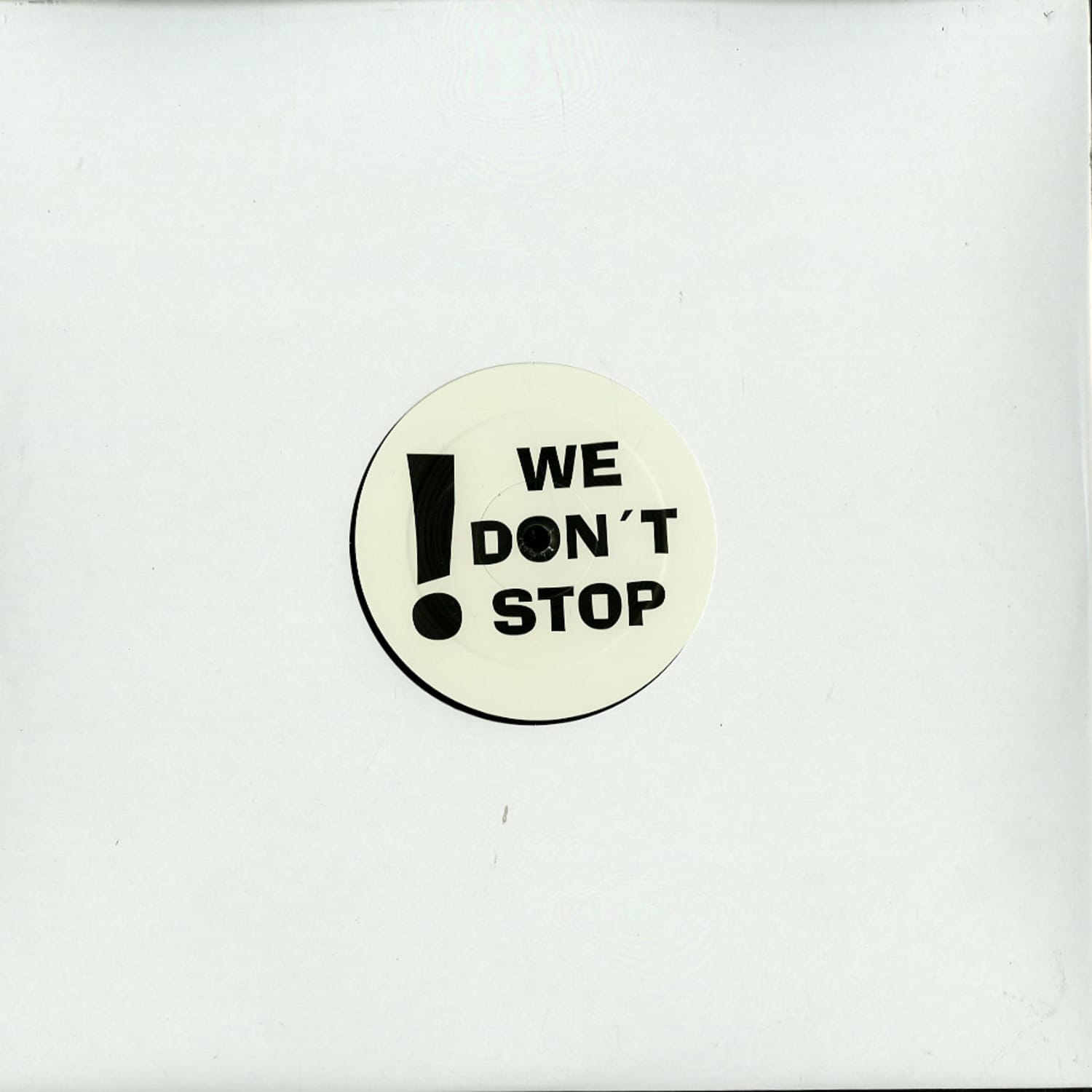 We Dont Stop - WE DONT STOP