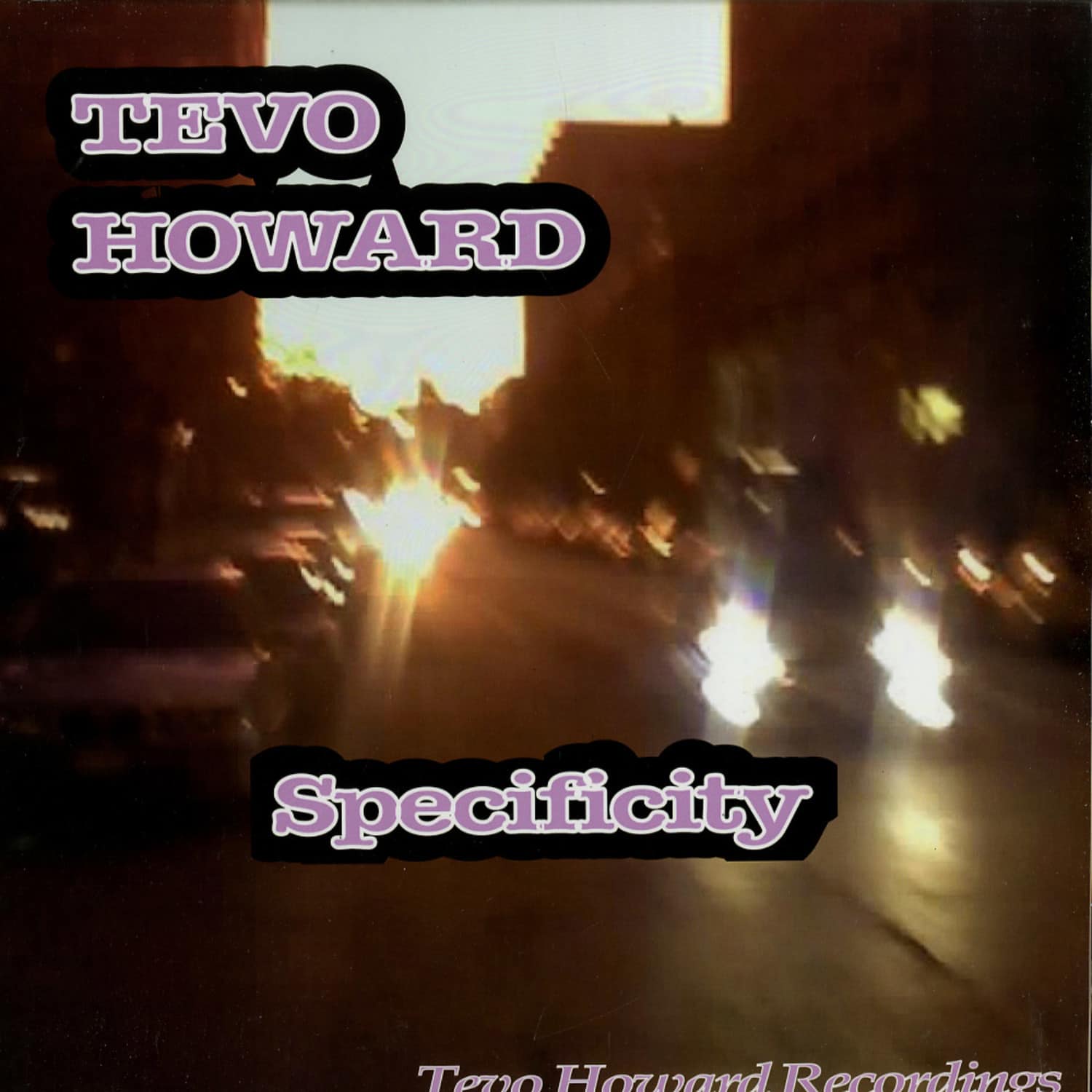 Tevo Howard - SPECIFICITY