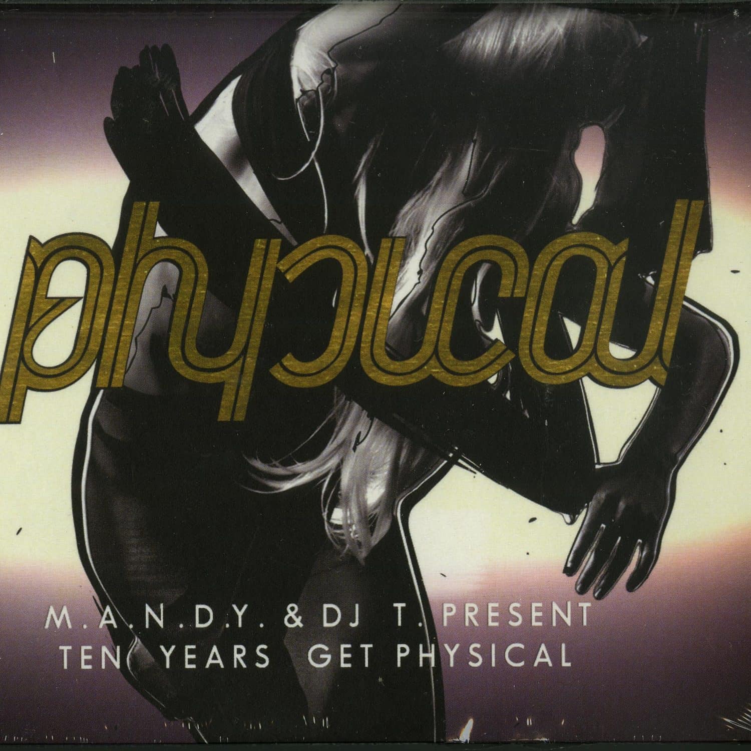 M.A.N.D.Y. & DJ T. - TEN YEARS GET PHYSICAL 