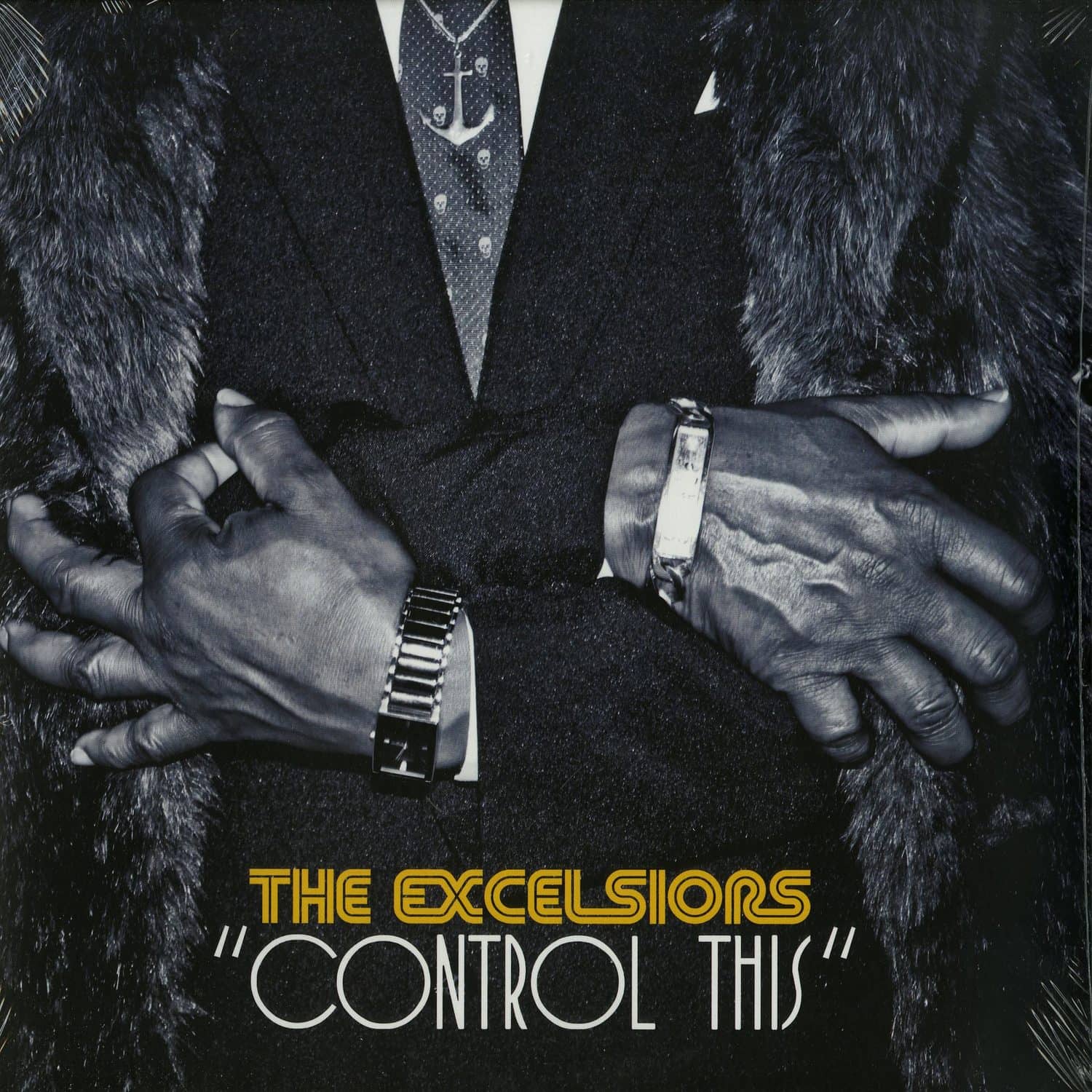 The Excelsiors - CONTROL THIS 