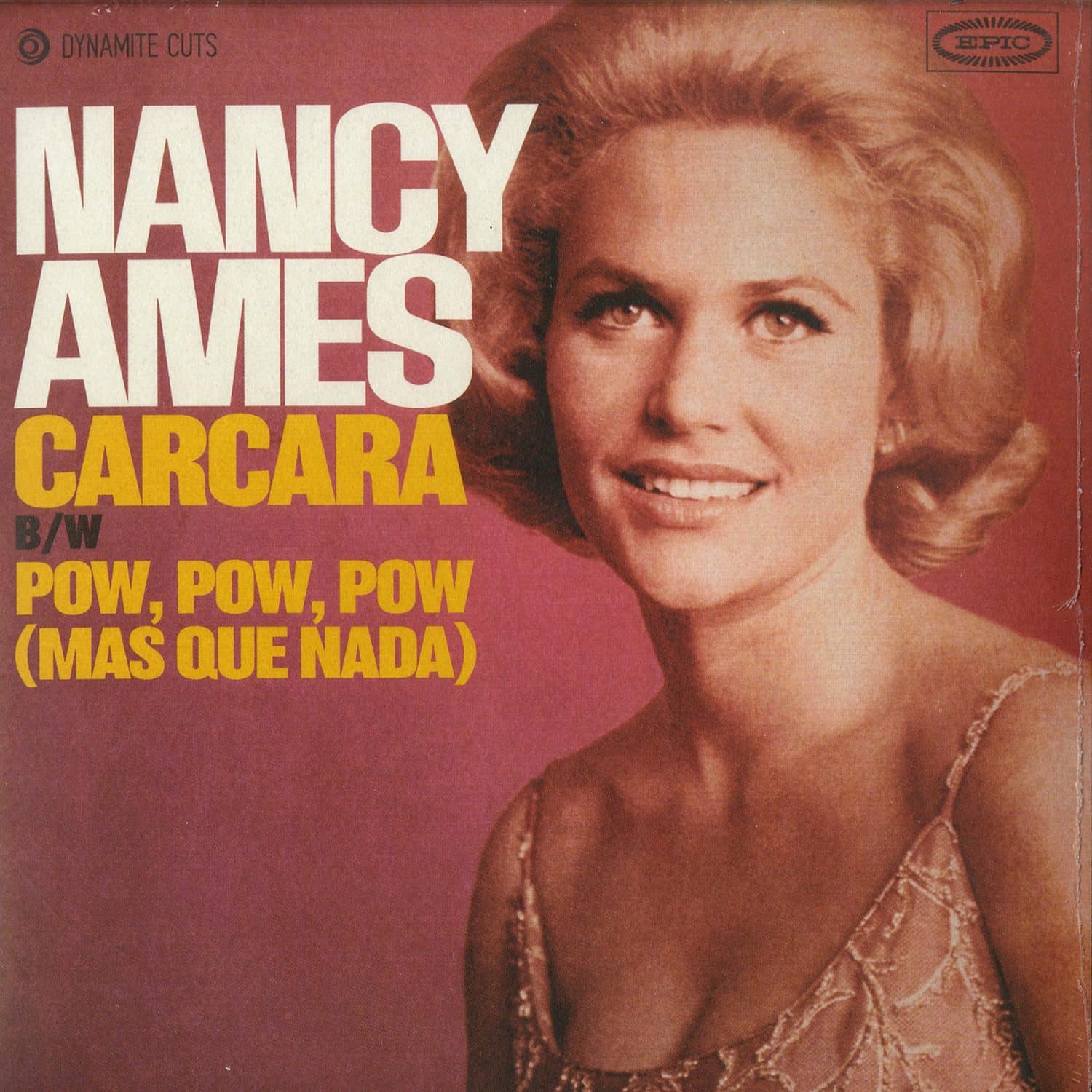 Nancy Ames - CARCARA / POW, POW, POW 