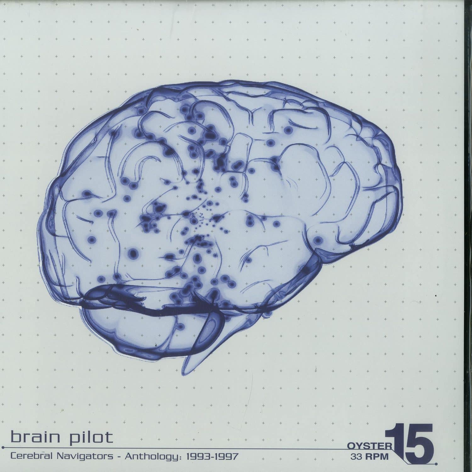 Brain Pilot - CEREBRAL NAVIGATORS: ANTHOLOGY 1993-1997 