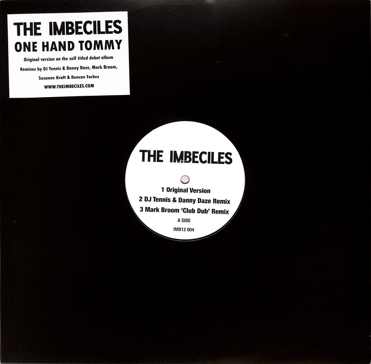 The Imbeciles - ONE HAND TOMMY REMIXES 