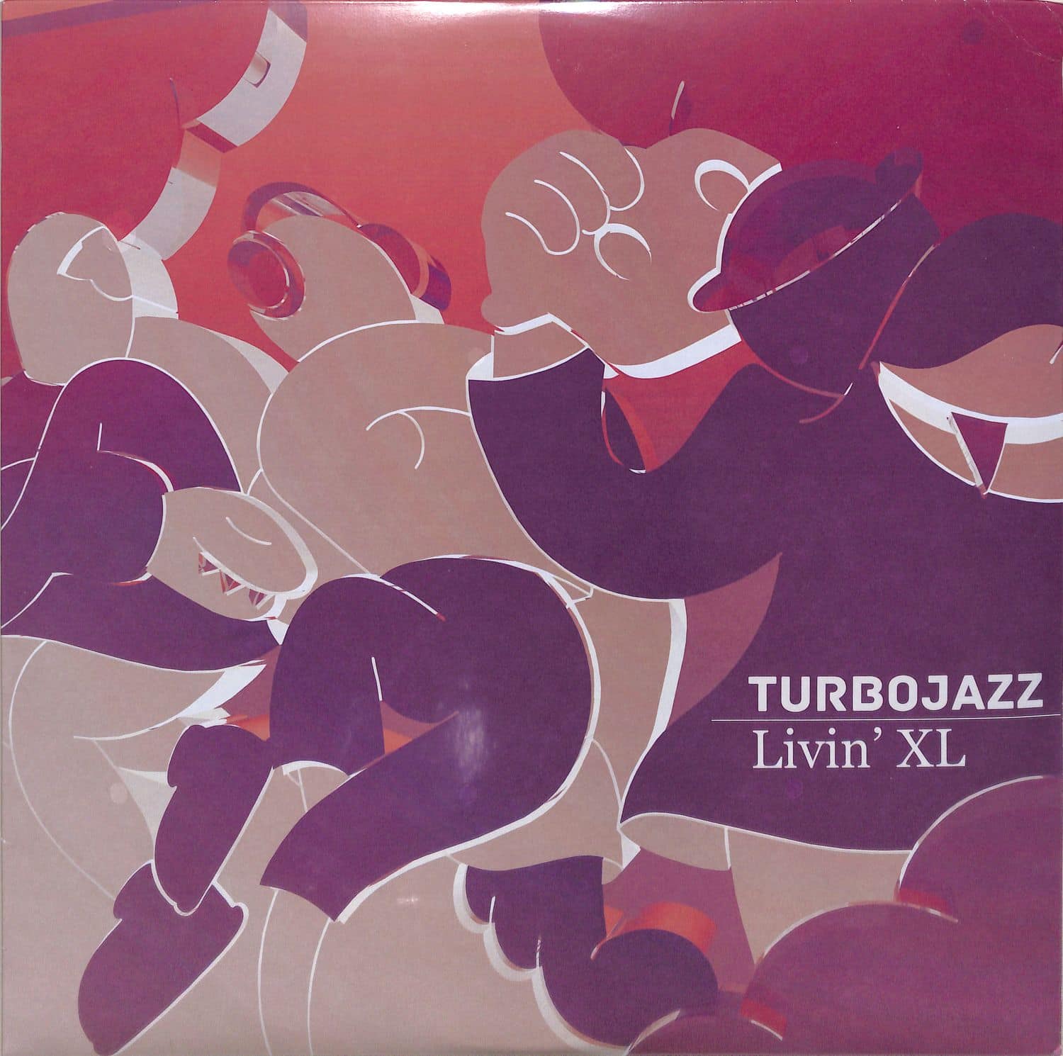 Turbojazz - LIVIN XL EP