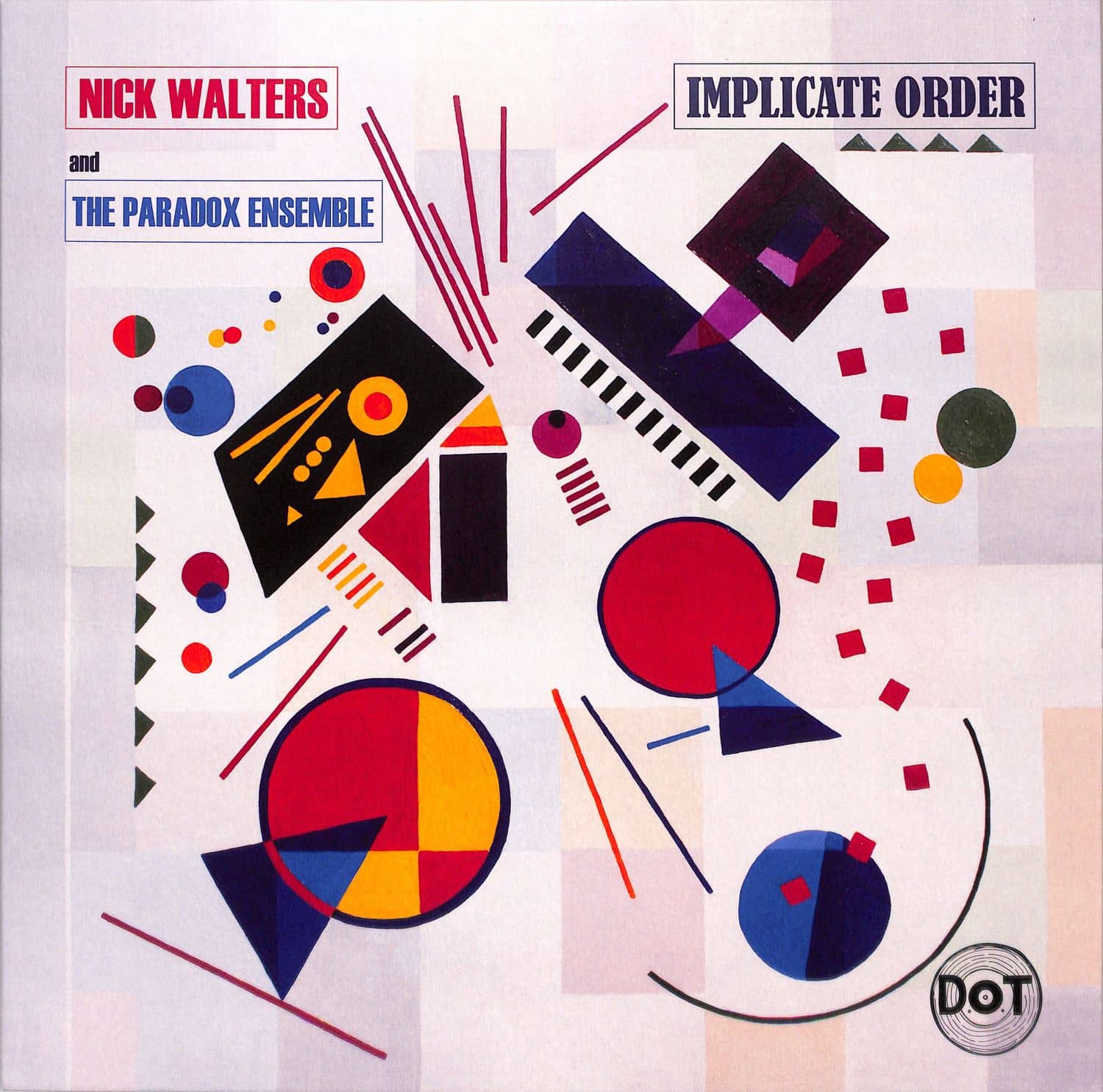 Nick Waters & The Paradox Ensemble - IMPLICATE ORDER 