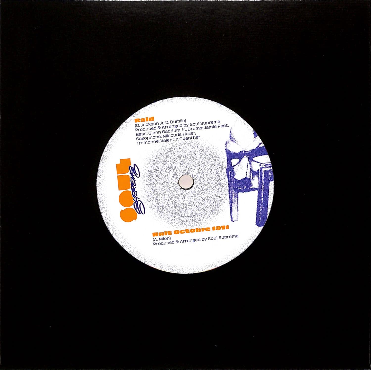 Soul Supreme - HUIT OCTOBRE 1971 / RAID 