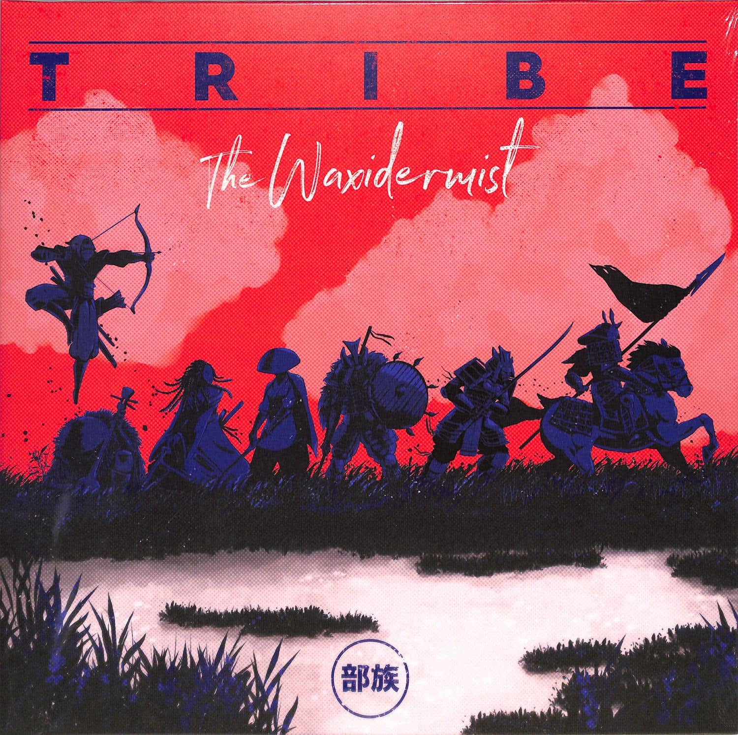 The Waxidermist - TRIBE 