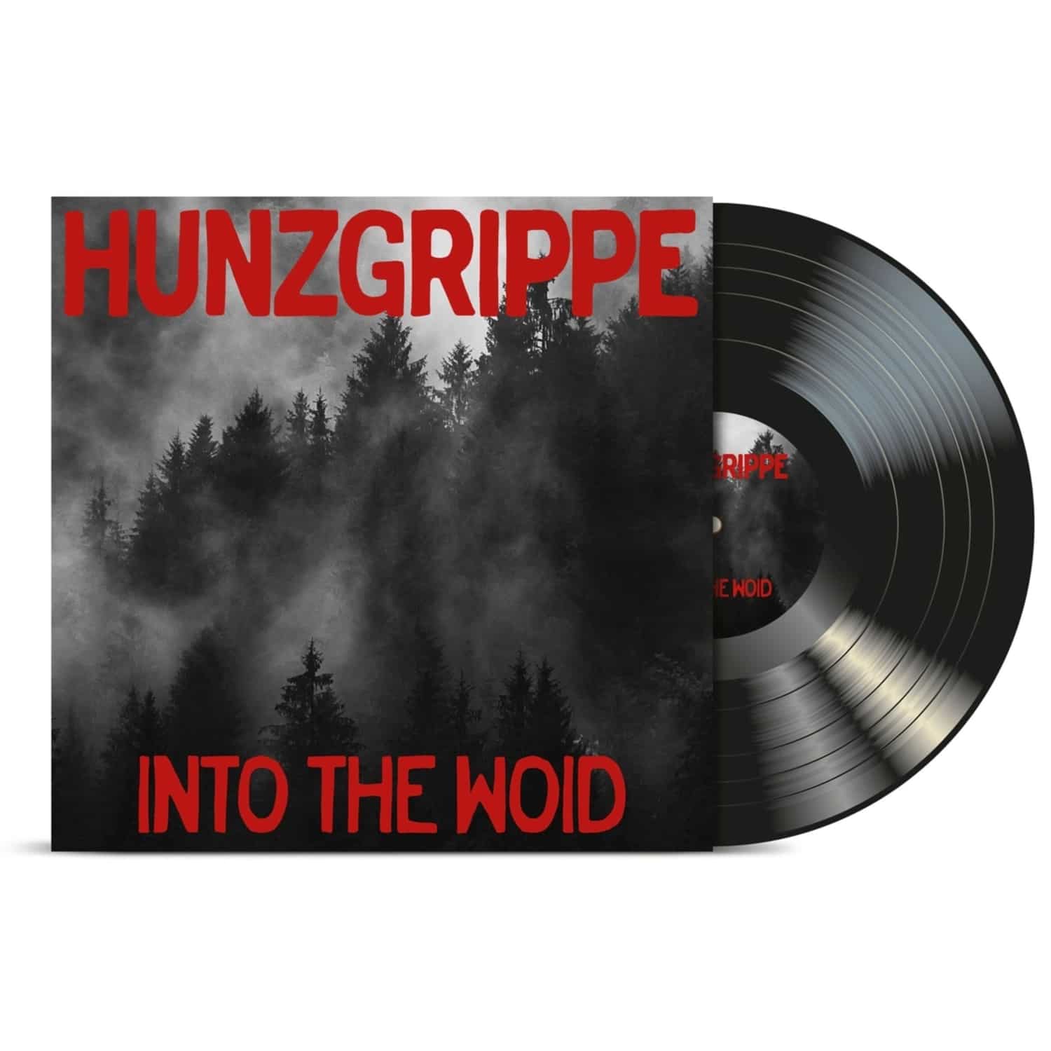 Hunzgrippe - INTO THE WOID 