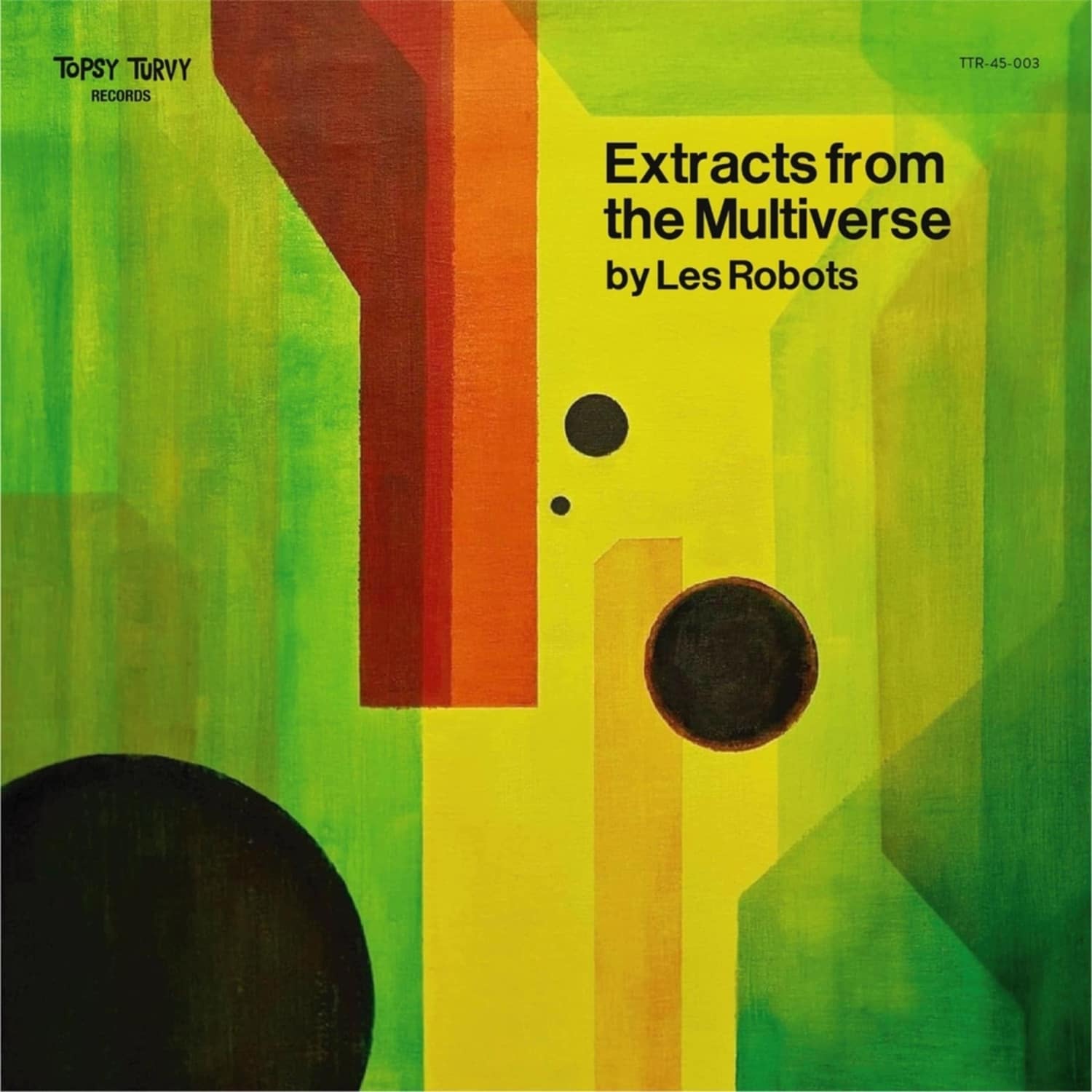 Les Robots - EXTRACTS FROM THE MULTIVERSE EP 