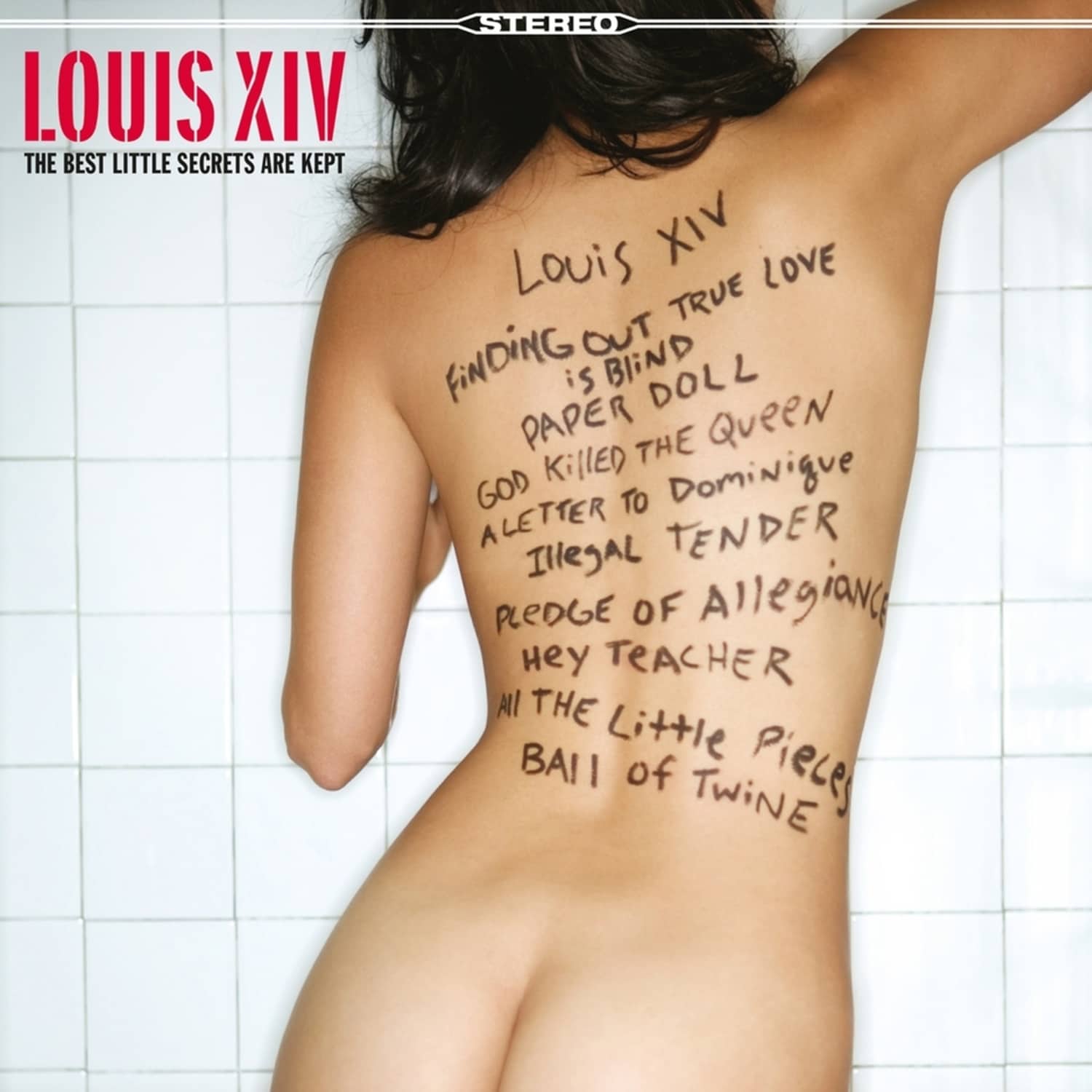 Louis XIV - BEST LITTLE SECRETS ARE KEPT 