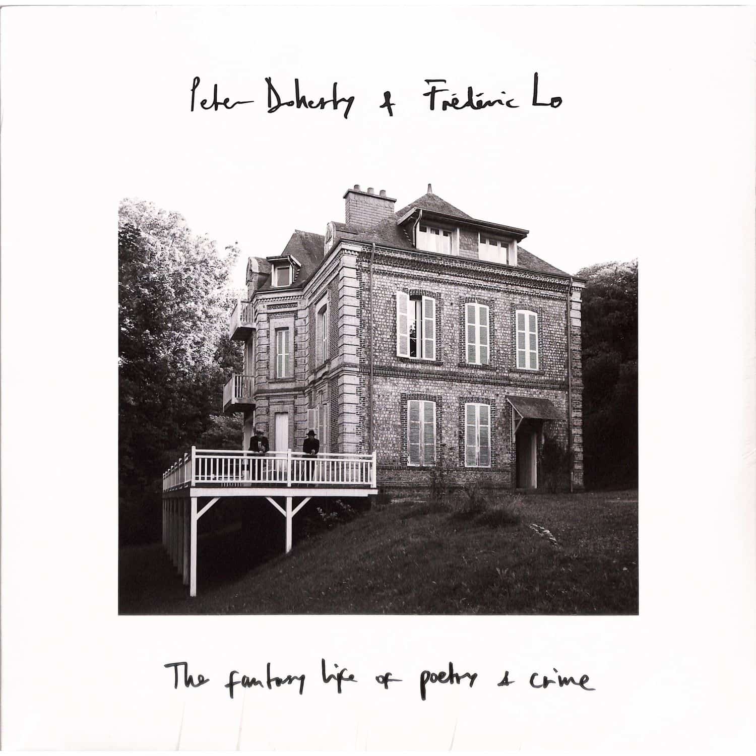 Peter Doherty & Frederic Lo - FANTASY LIFE OF POETRY & CRIME 