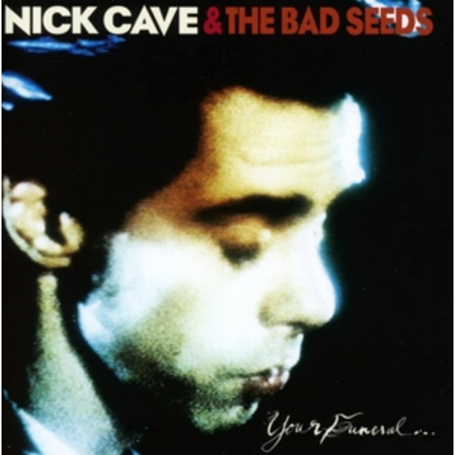 Nick Cave & The Bad Seeds - YOUR FUNERAL...MY TRIAL. 