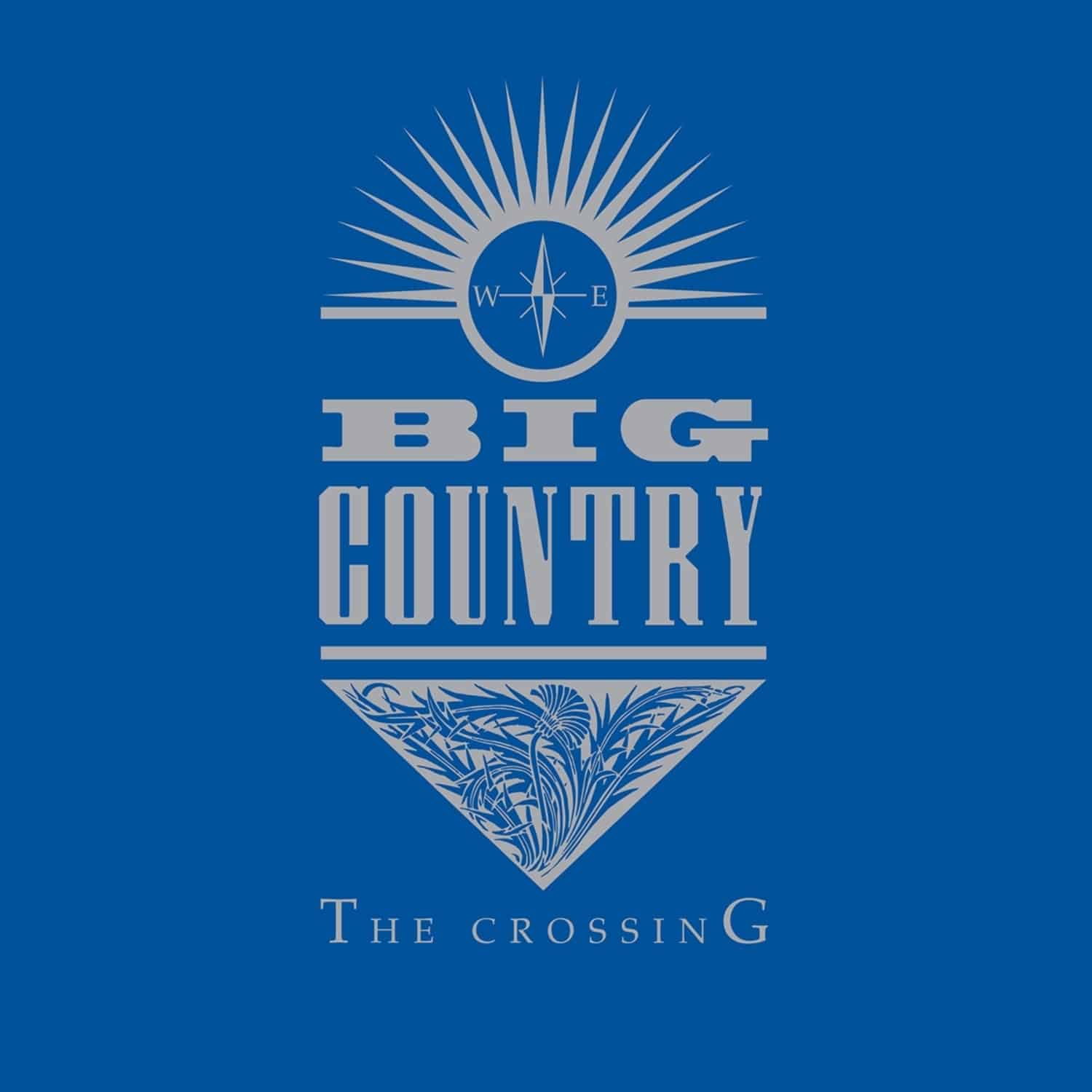 Big Country - CROSSING 