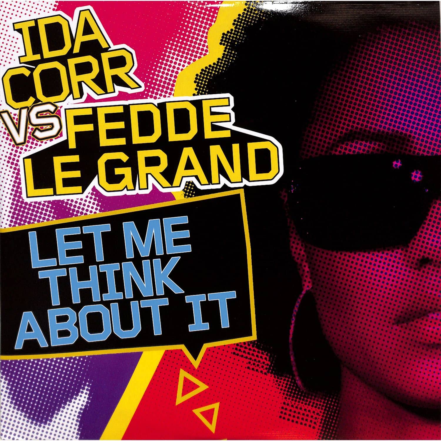 Ida Corr vs Fedde Le Grand - LET ME THINK ABOUT IT 