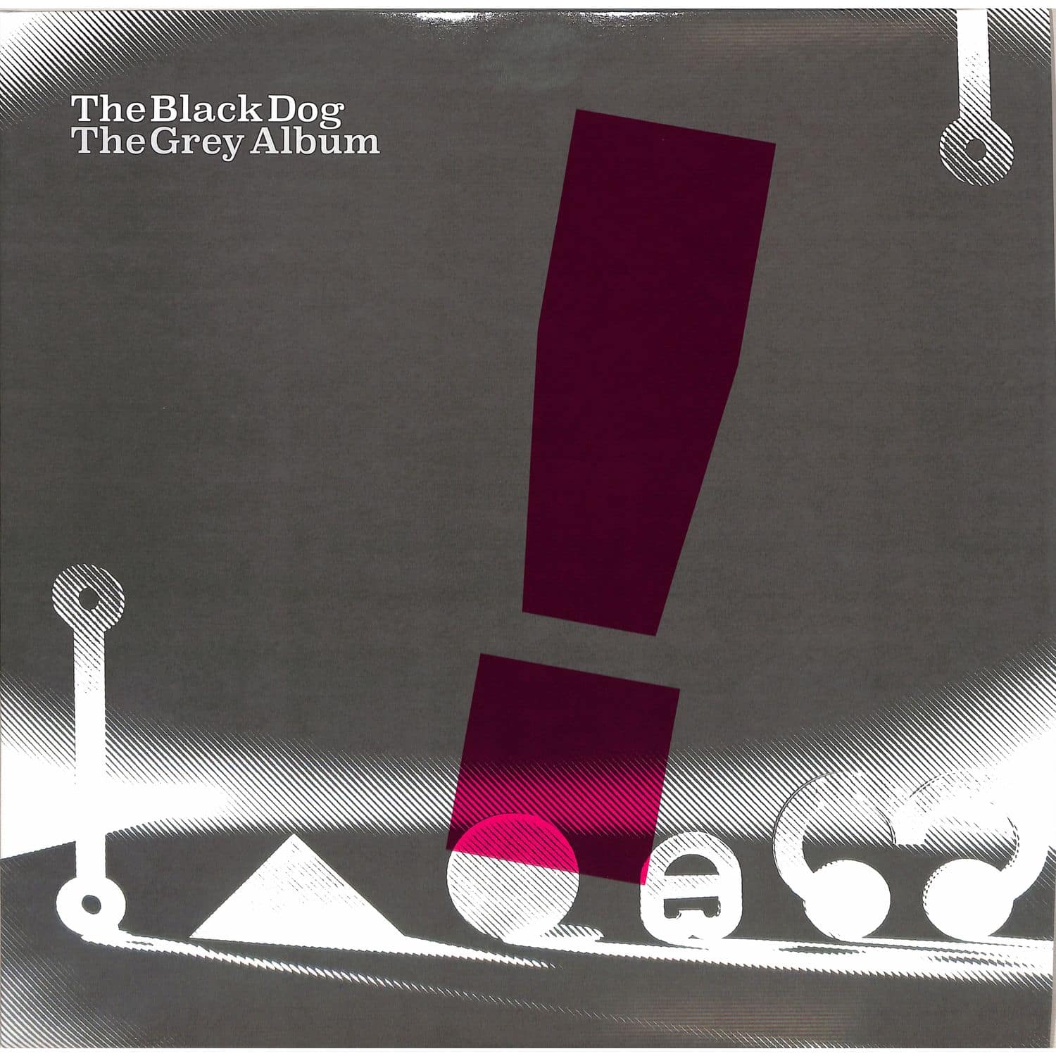 The Black Dog - THE GREY ALBUM 