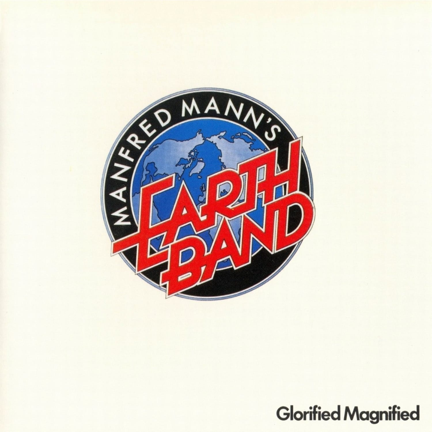 Manfred Mann s Earth Band - GLORIFIED MAGNIFIED 