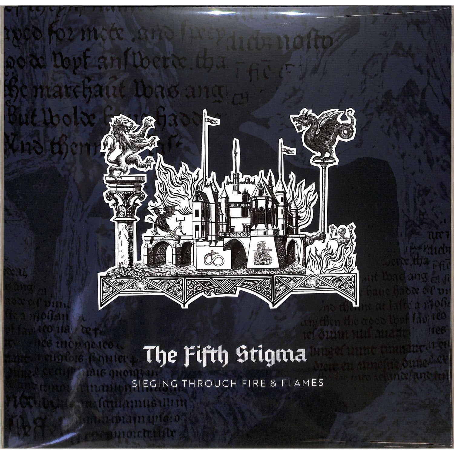 The Fifth Stigma - SIEGING THROUGH FIRE & FLAMES 