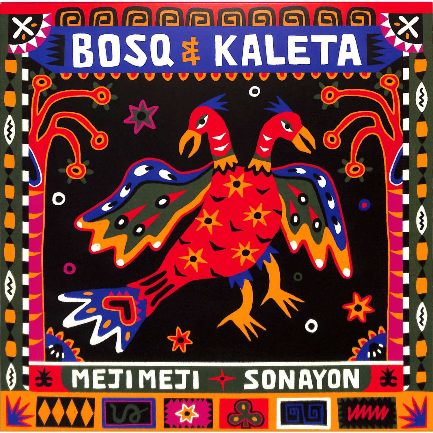Bosq & Kaleta - MEJI MEJI / SONAYON