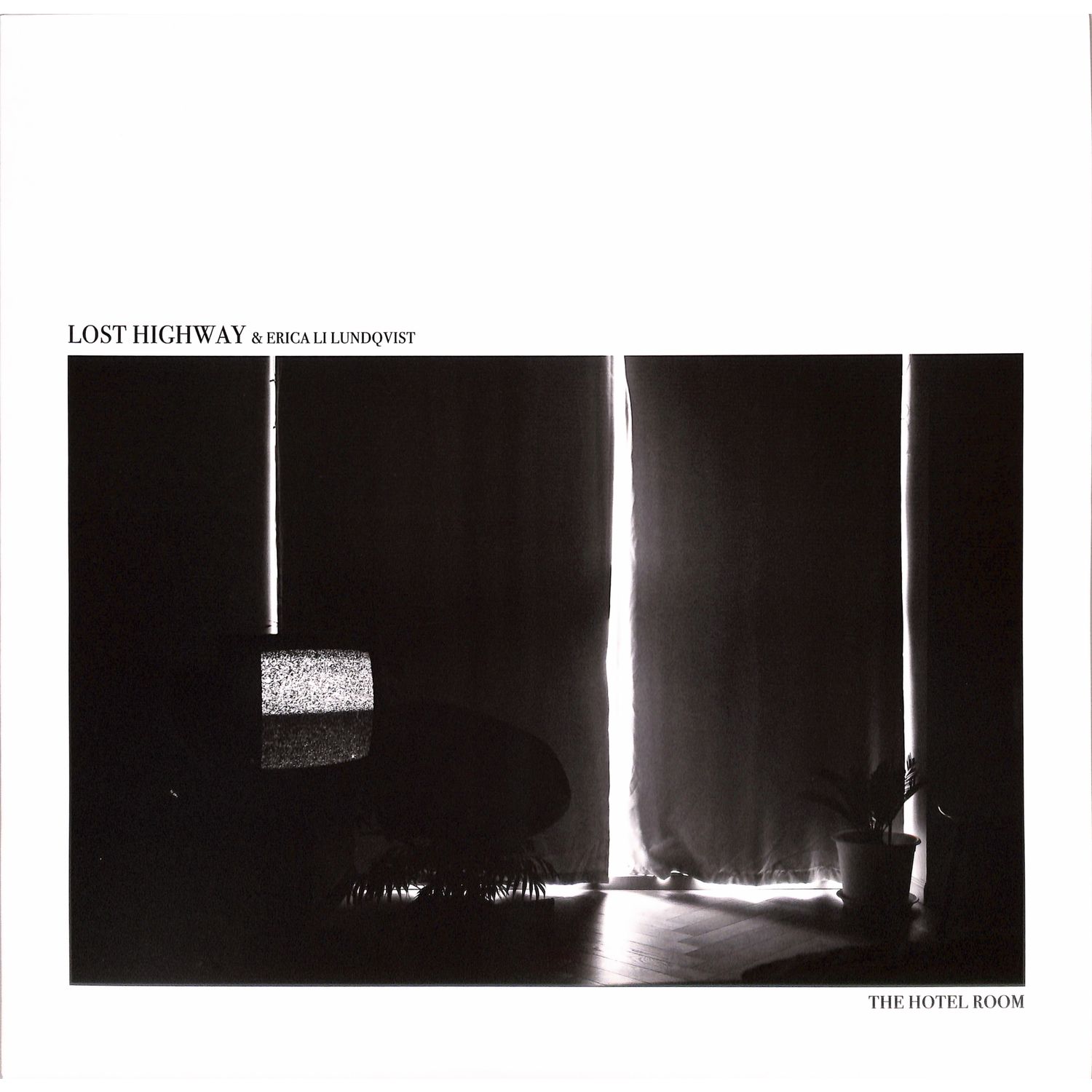 Lost Highway & Erica Li Lundqvist - THE HOTEL ROOM EP