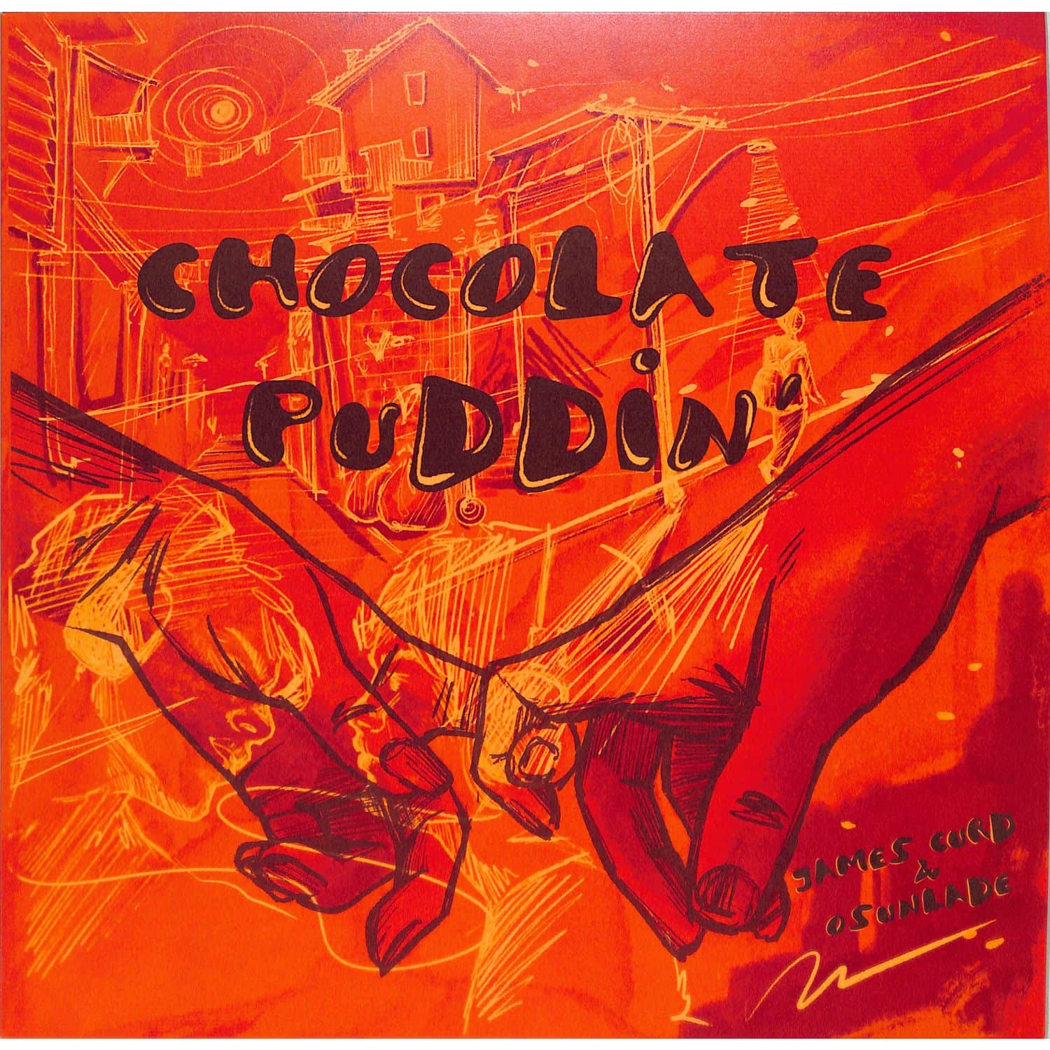 James Curd, Osunlade - CHOCOLATE PUDDIN 