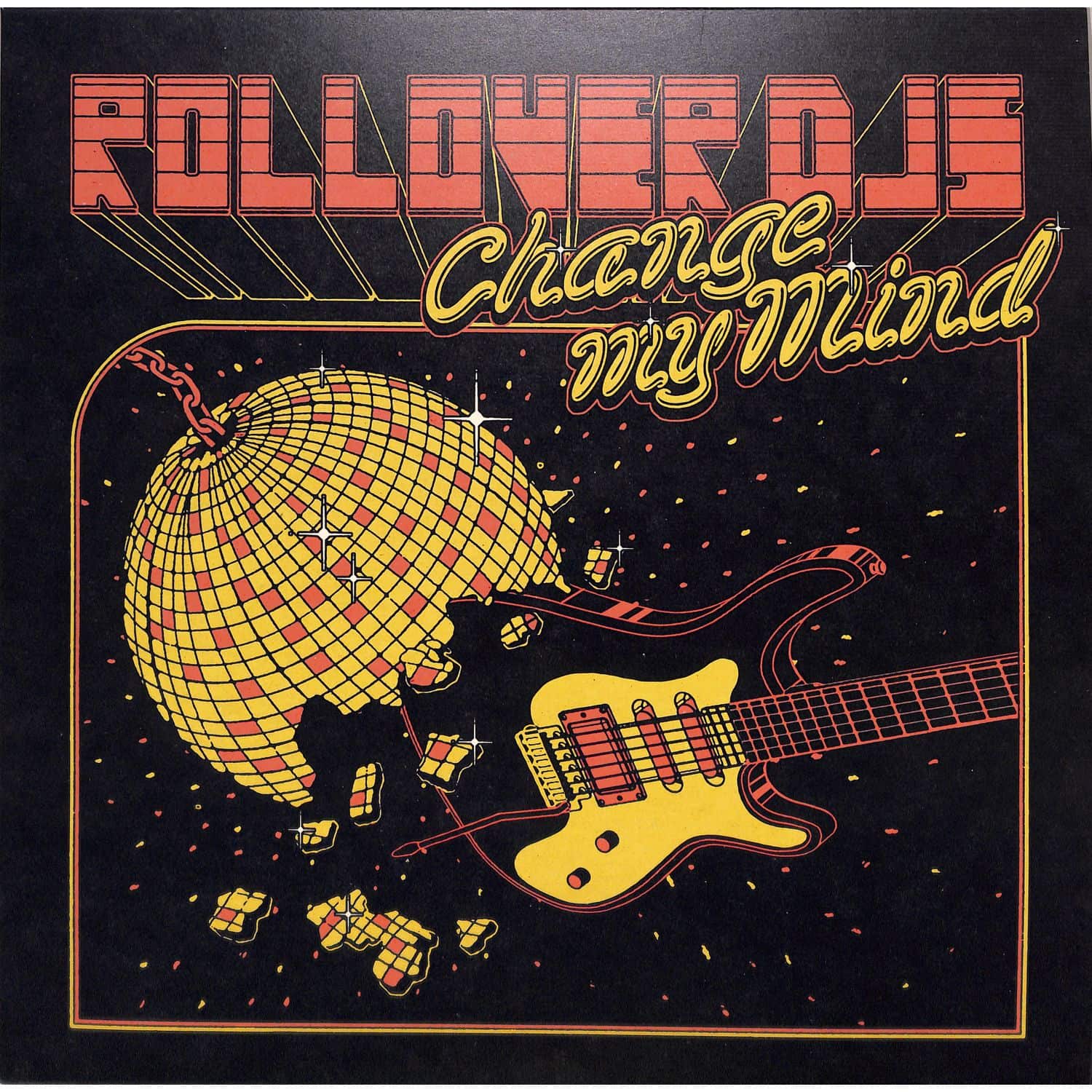 Rollover DJs - CHANGE MY MIND