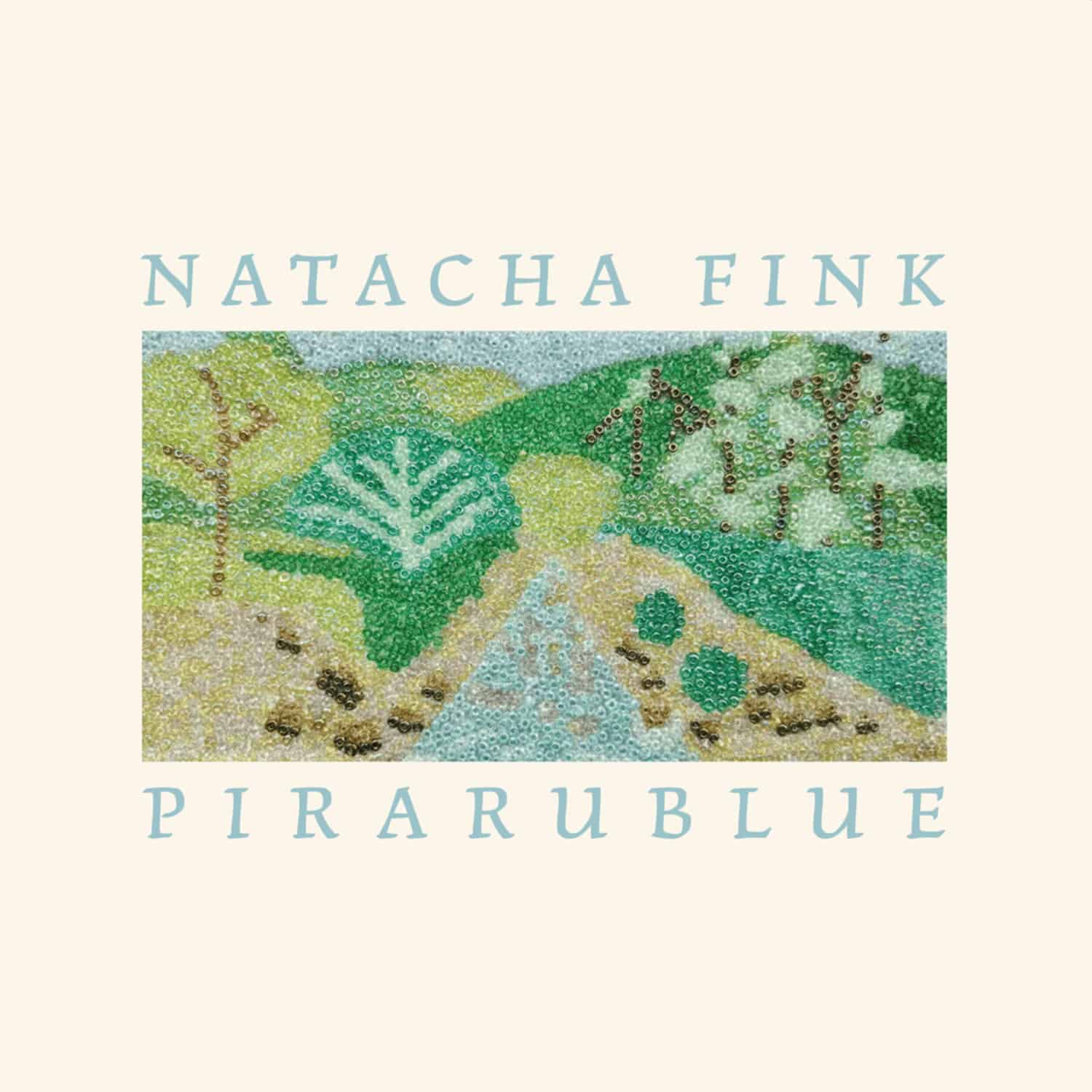 Natacha Fink - PIRARUBLUE 