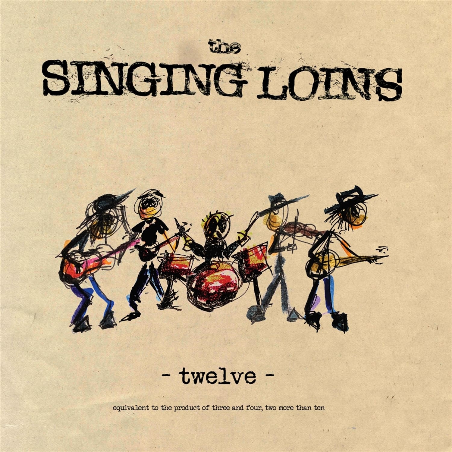 The Singing Loins - TWELVE 